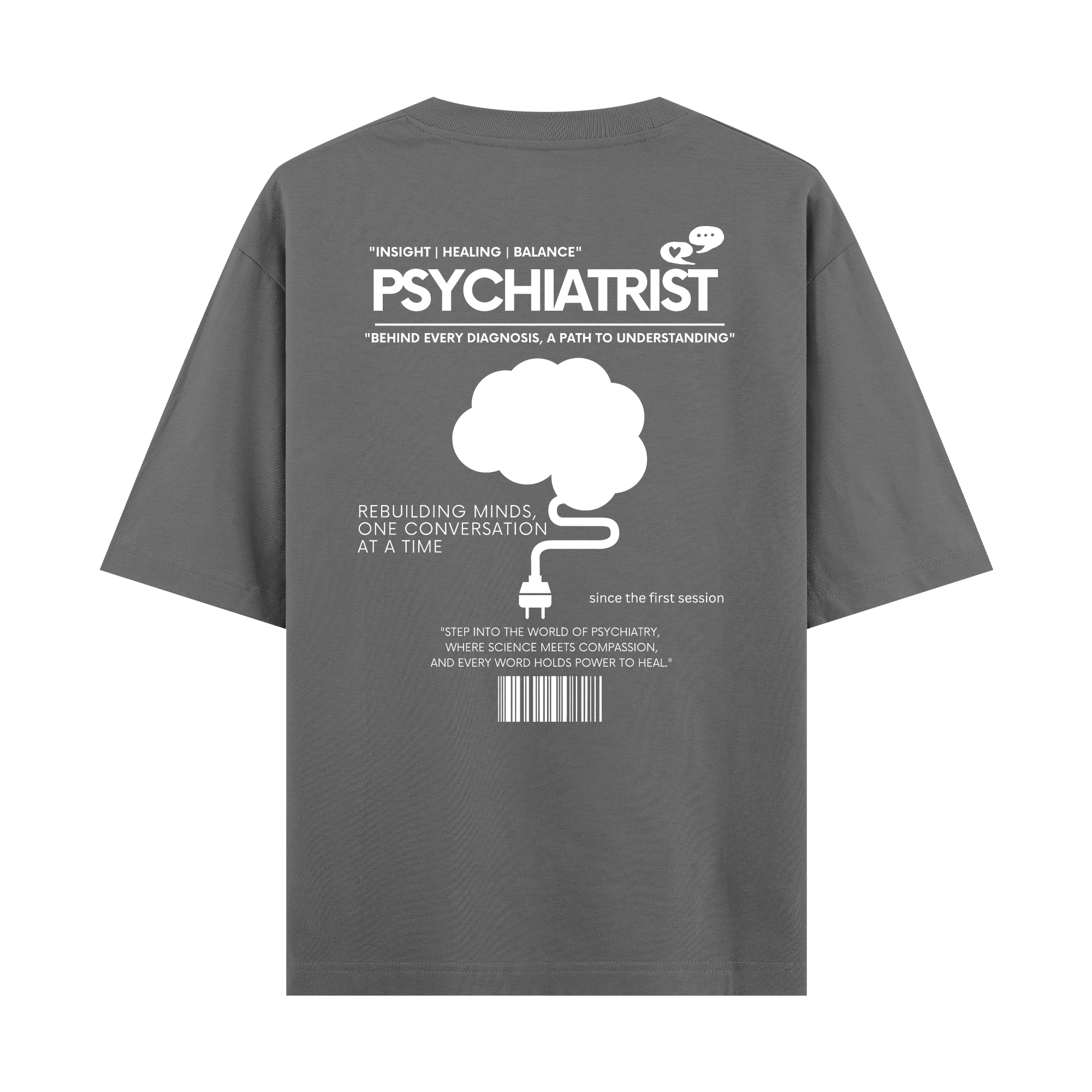 Psychiatrist - Oversize T-shirt