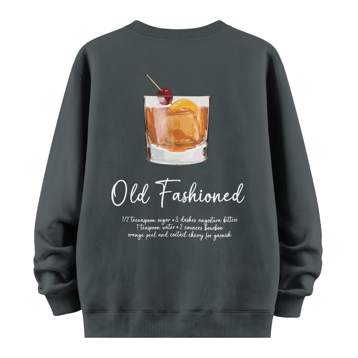 Old Fashioned - Oversize Sweatshirt