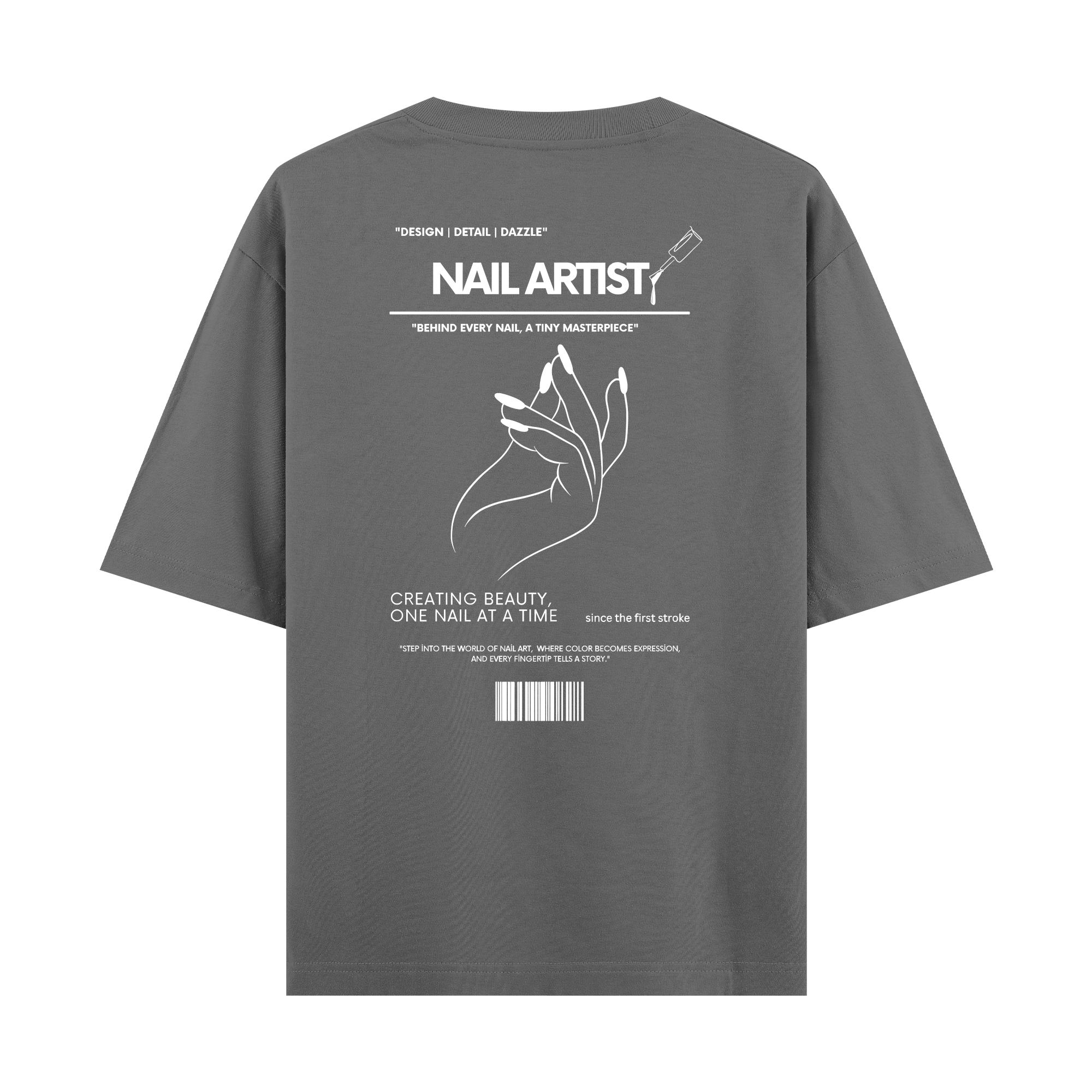 Nail Artist - Oversize T-shirt