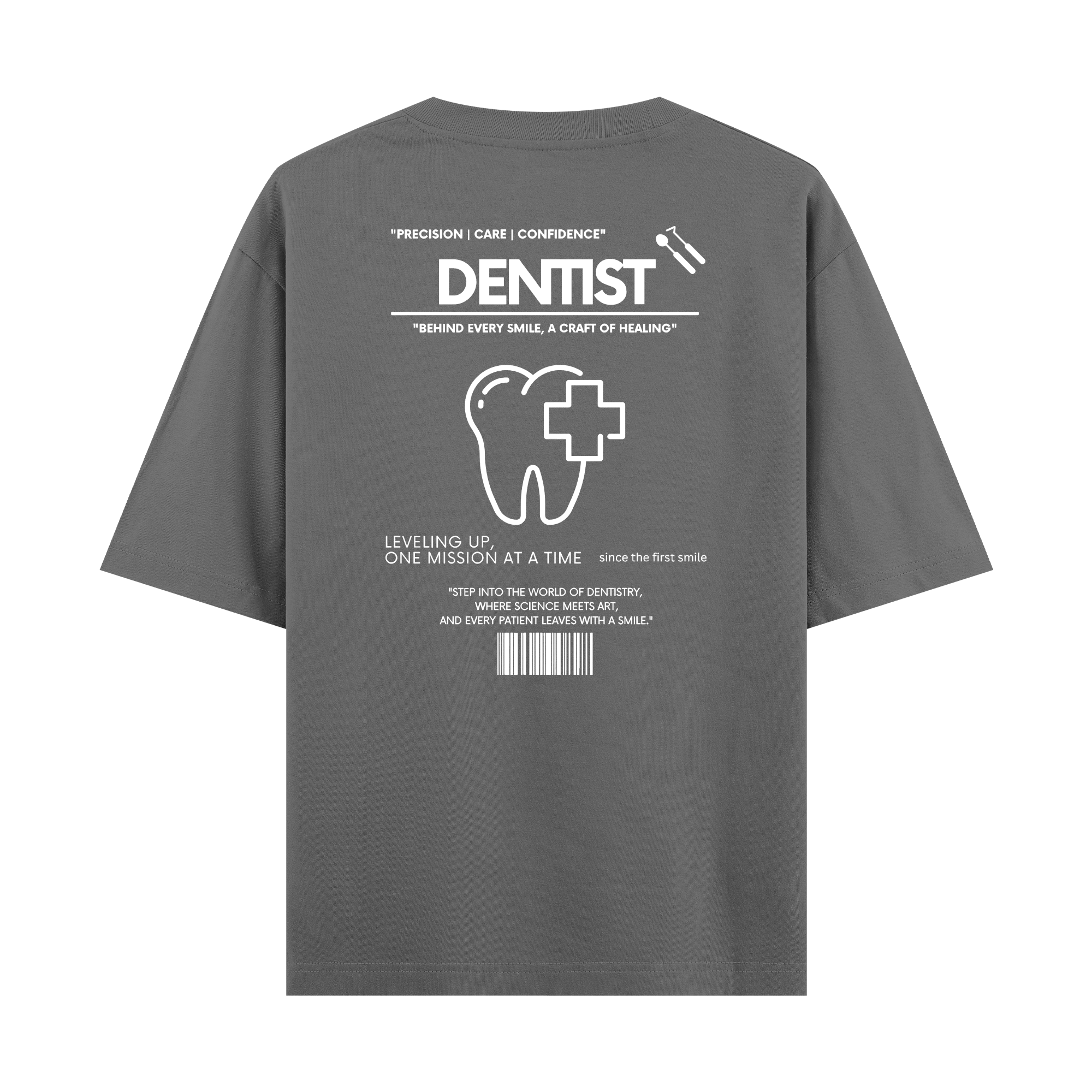 Dentist - Oversize T-shirt