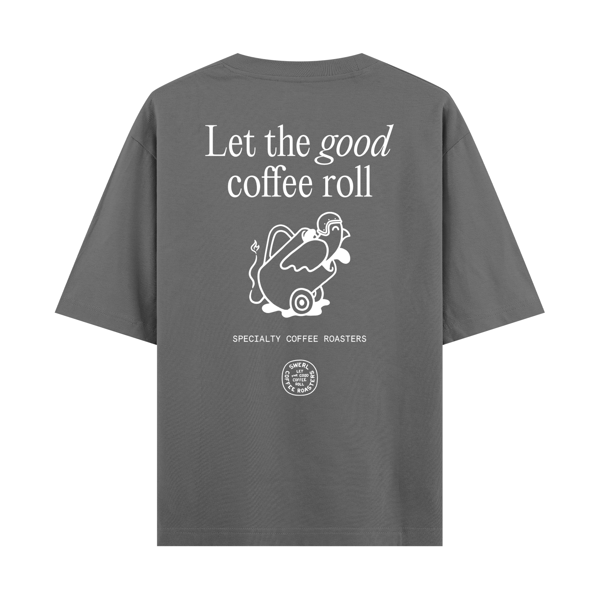 Coffee Roll - Oversize T-shirt
