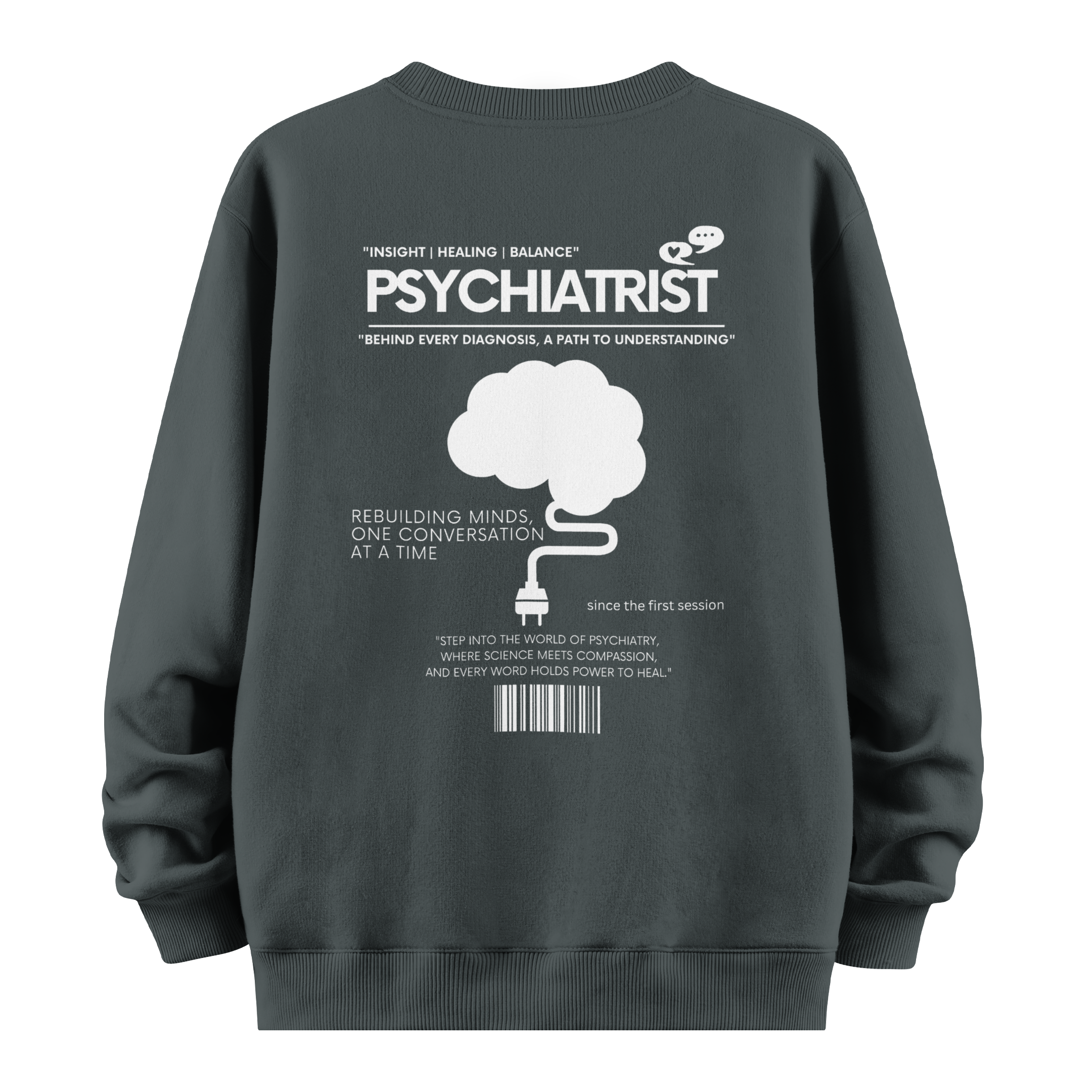 Psychiatrist - Oversize Sweatshirt