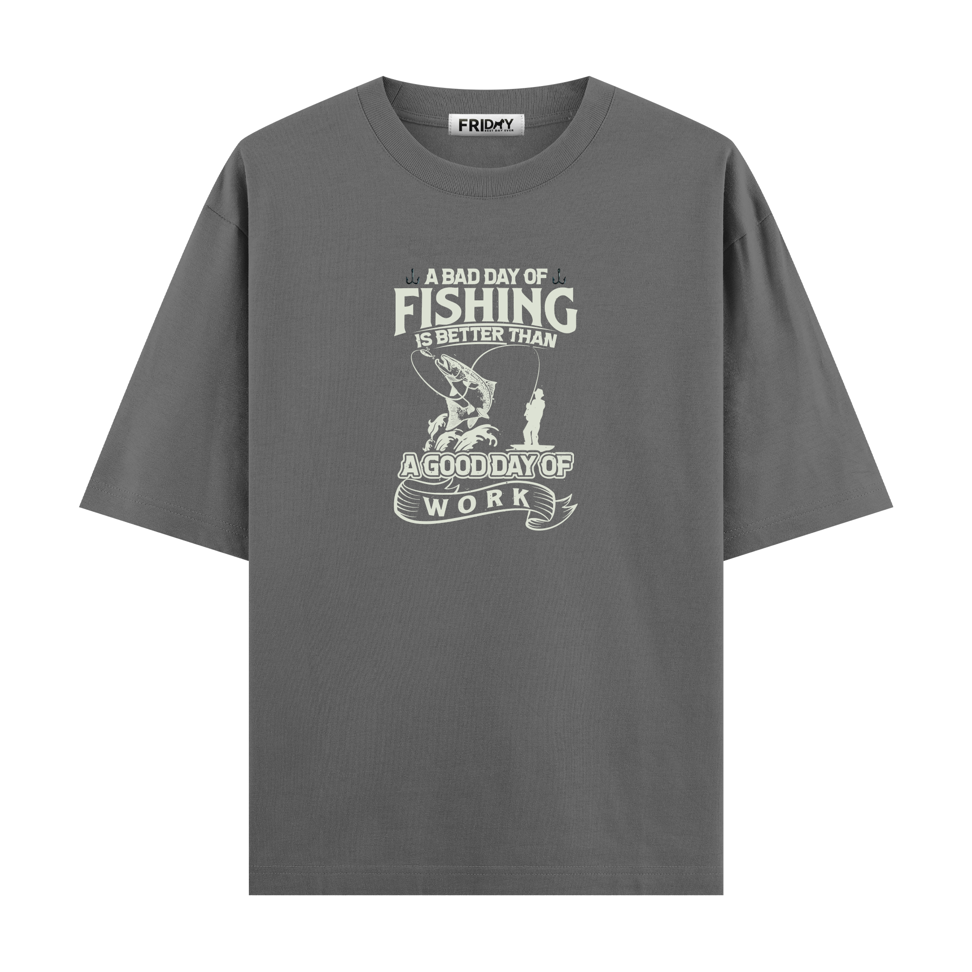 Fishing Bad Day - Oversize T-shirt