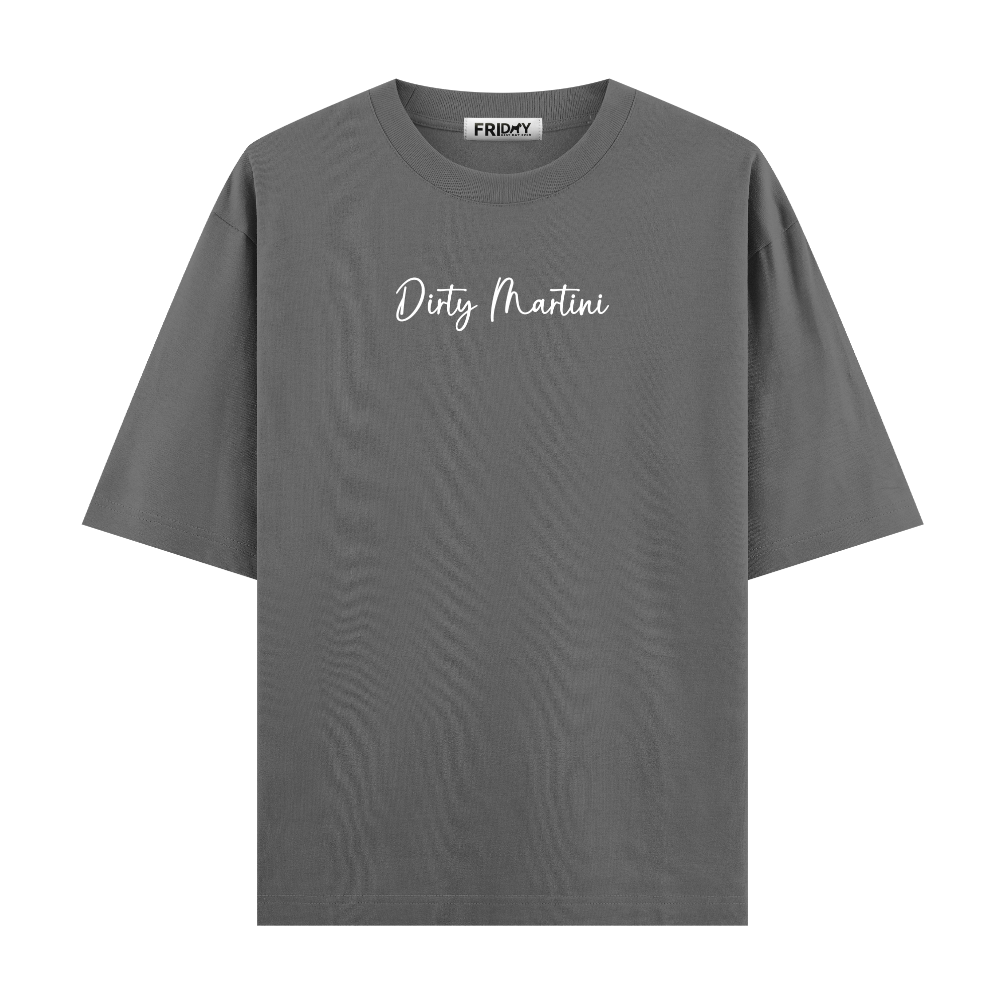 Dirty Martini - Oversize T-shirt