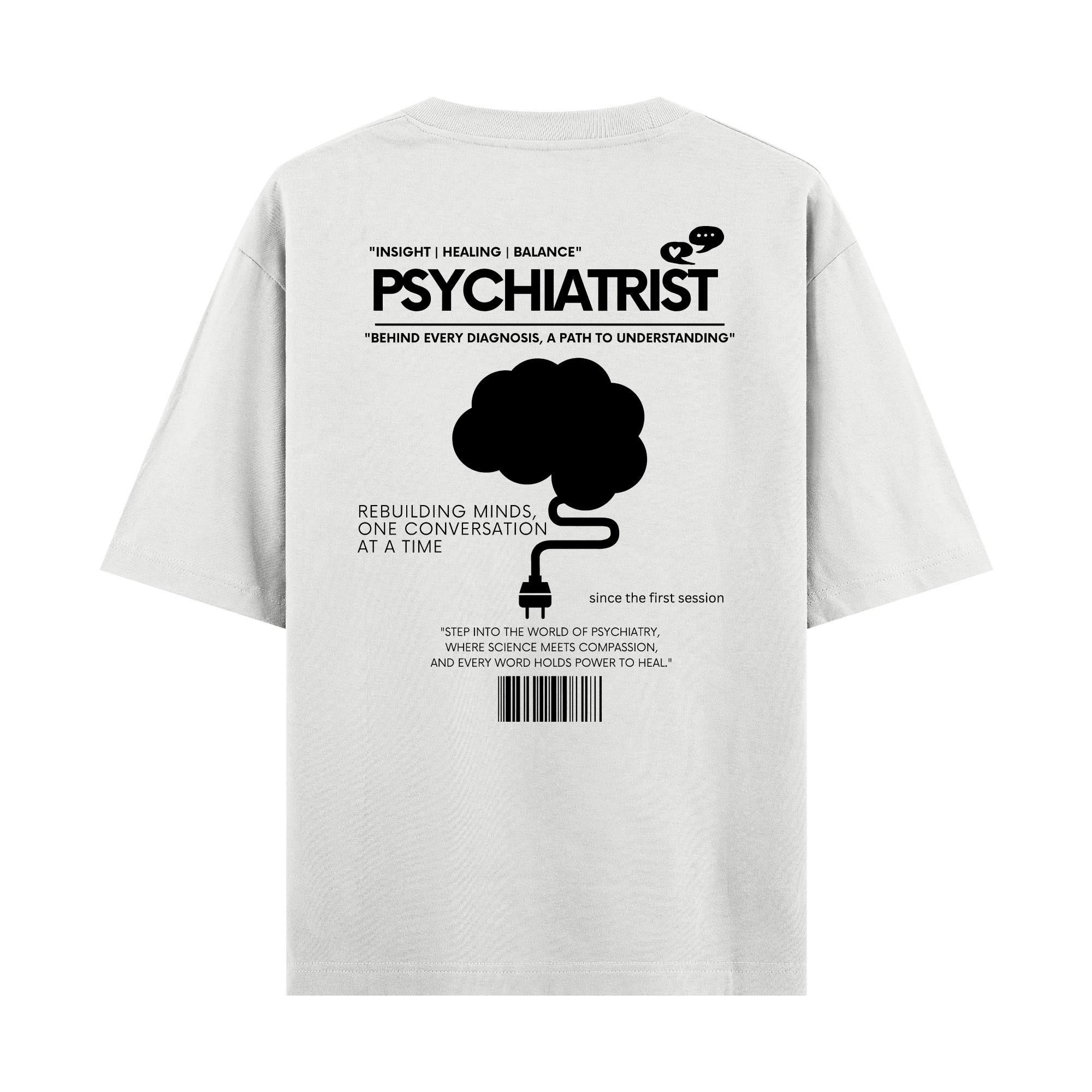 Psychiatrist - Oversize T-shirt
