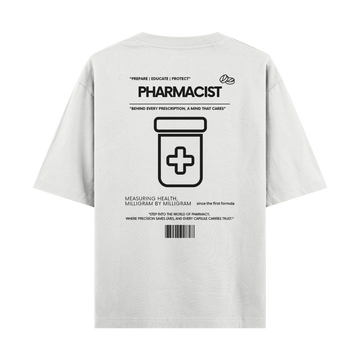 Pharmacist - Oversize T-shirt