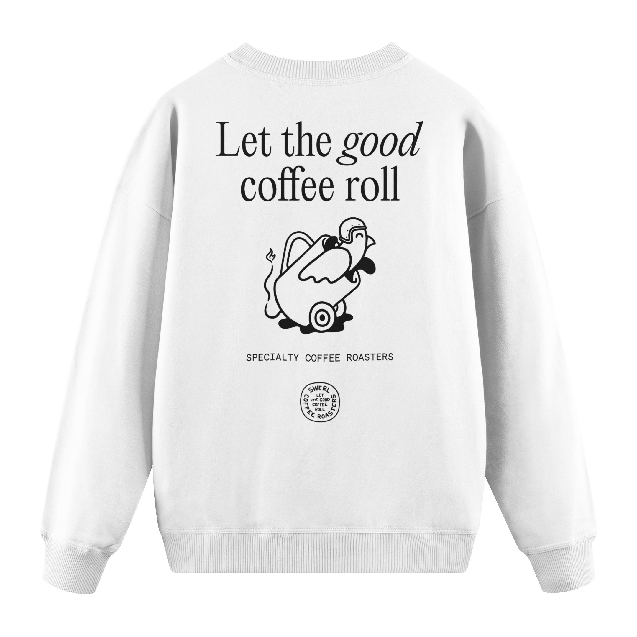 Coffee Roll - Regular Fit Sweatshirt