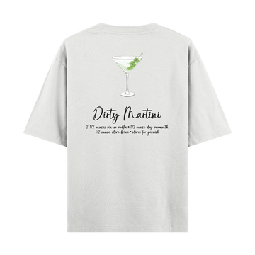 Dirty Martini - Oversize T-shirt