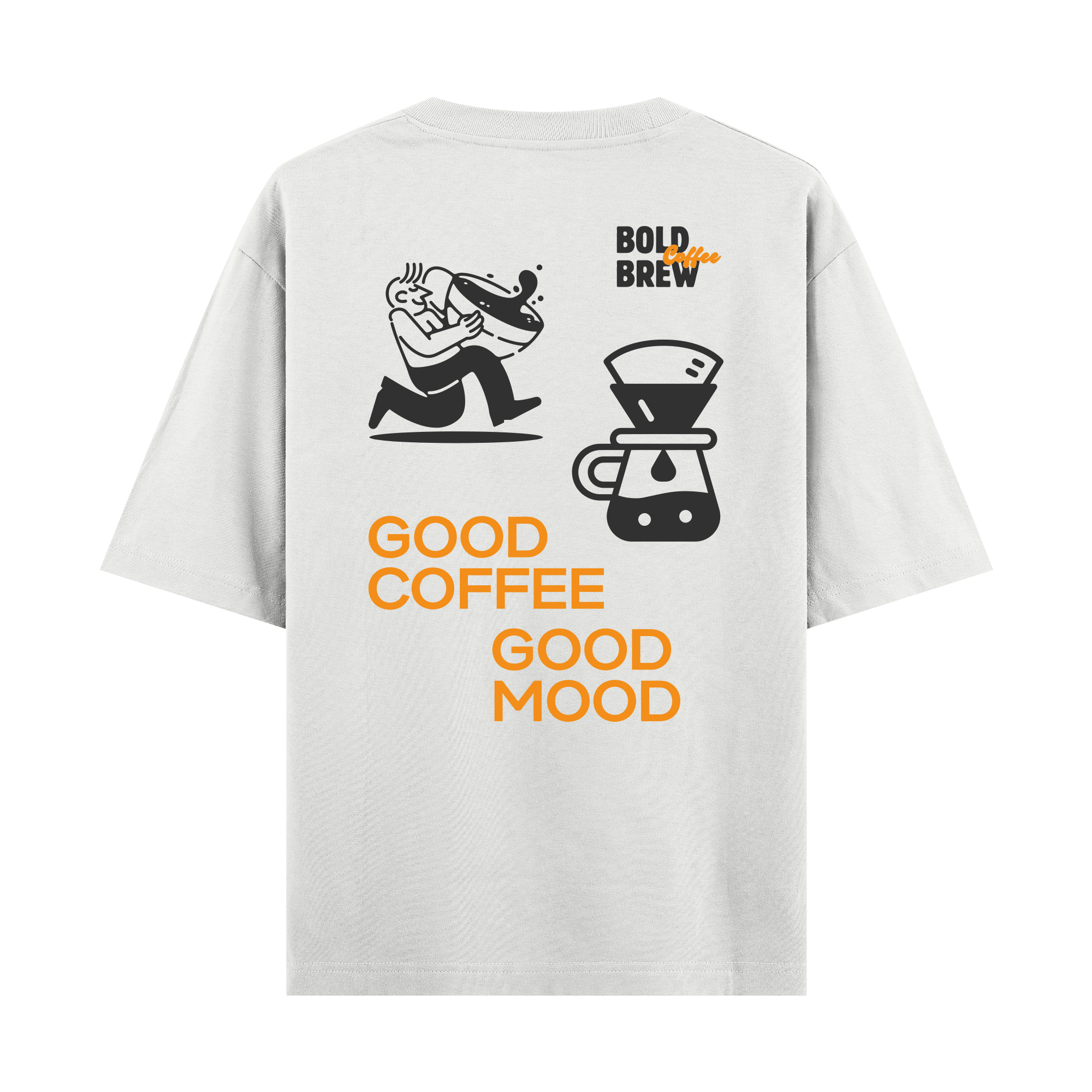 Good Coffee Good Mode- Oversize T-shirt