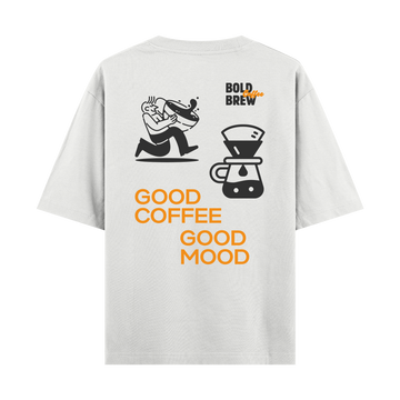 Good Coffee Good Mode- Oversize T-shirt
