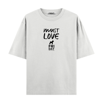 Friday III - Oversize T-shirt