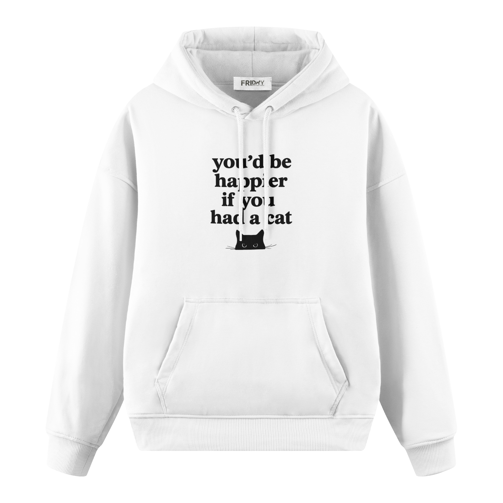 If You Had A Cat - Regular Fit Hoodie