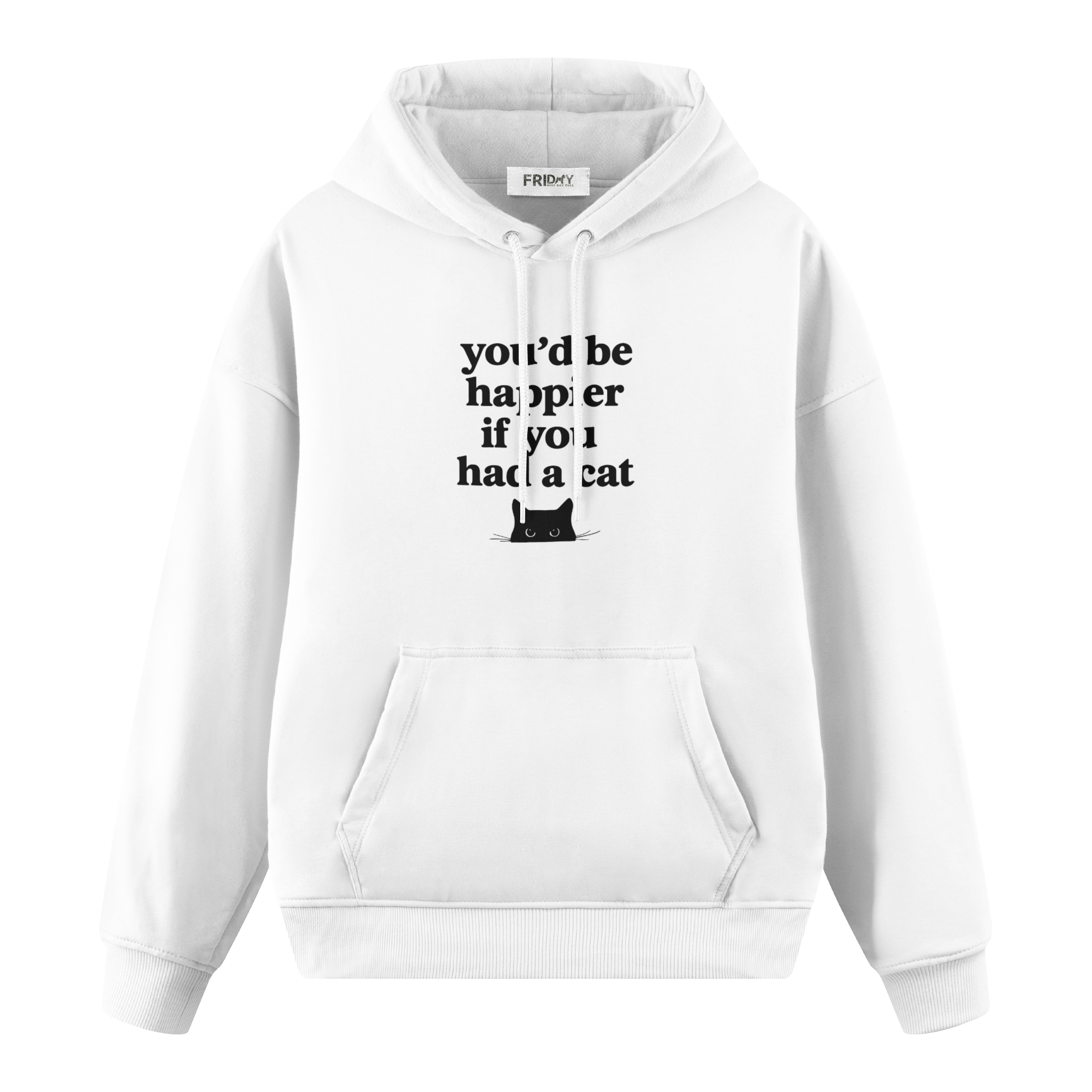 If You Had A Cat - Regular Fit Hoodie