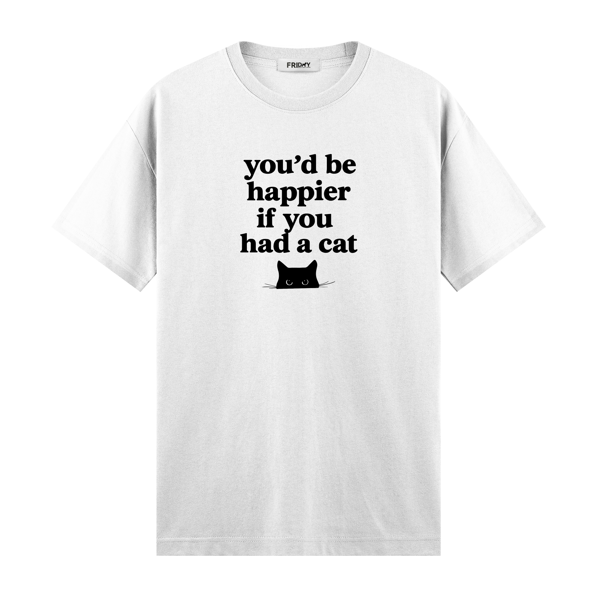 If You Had A Cat - Regular Fit T-shirt