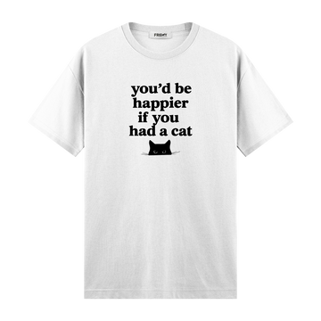 If You Had A Cat - Regular Fit T-shirt