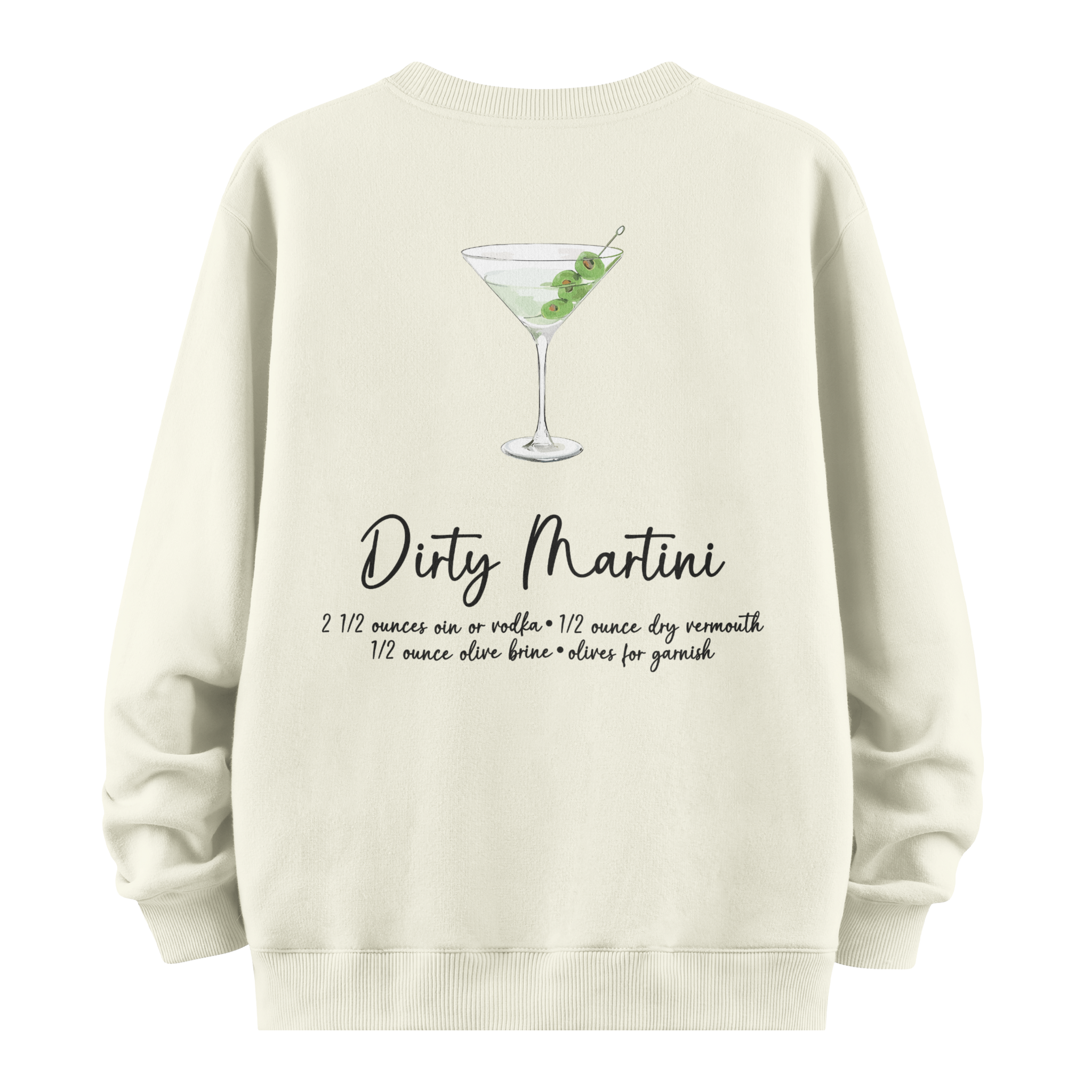 Dirty Martini - Oversize Sweatshirt