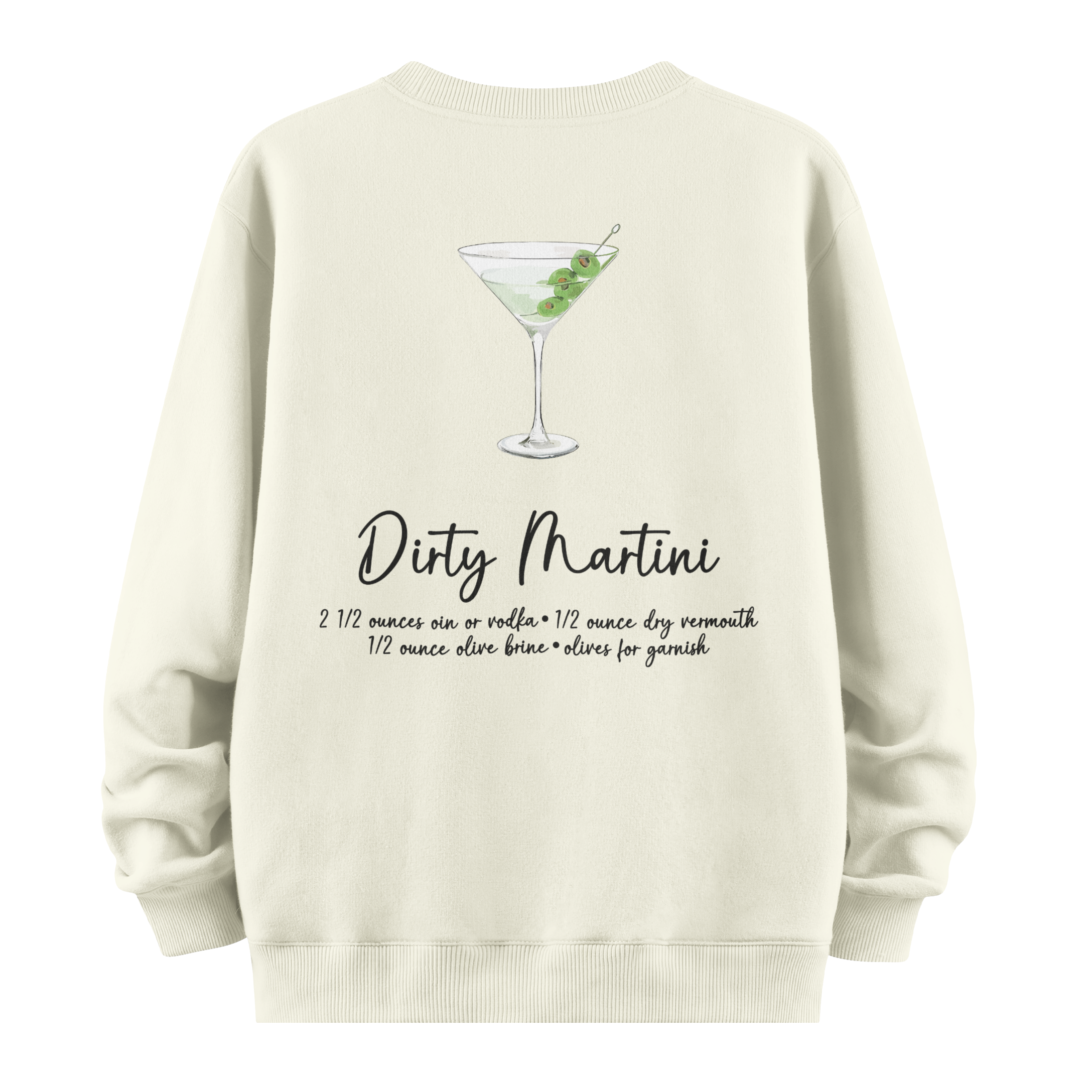 Dirty Martini - Oversize Sweatshirt
