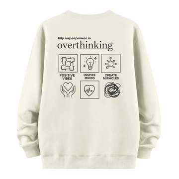 Overthinking - Oversize Sweatshirt