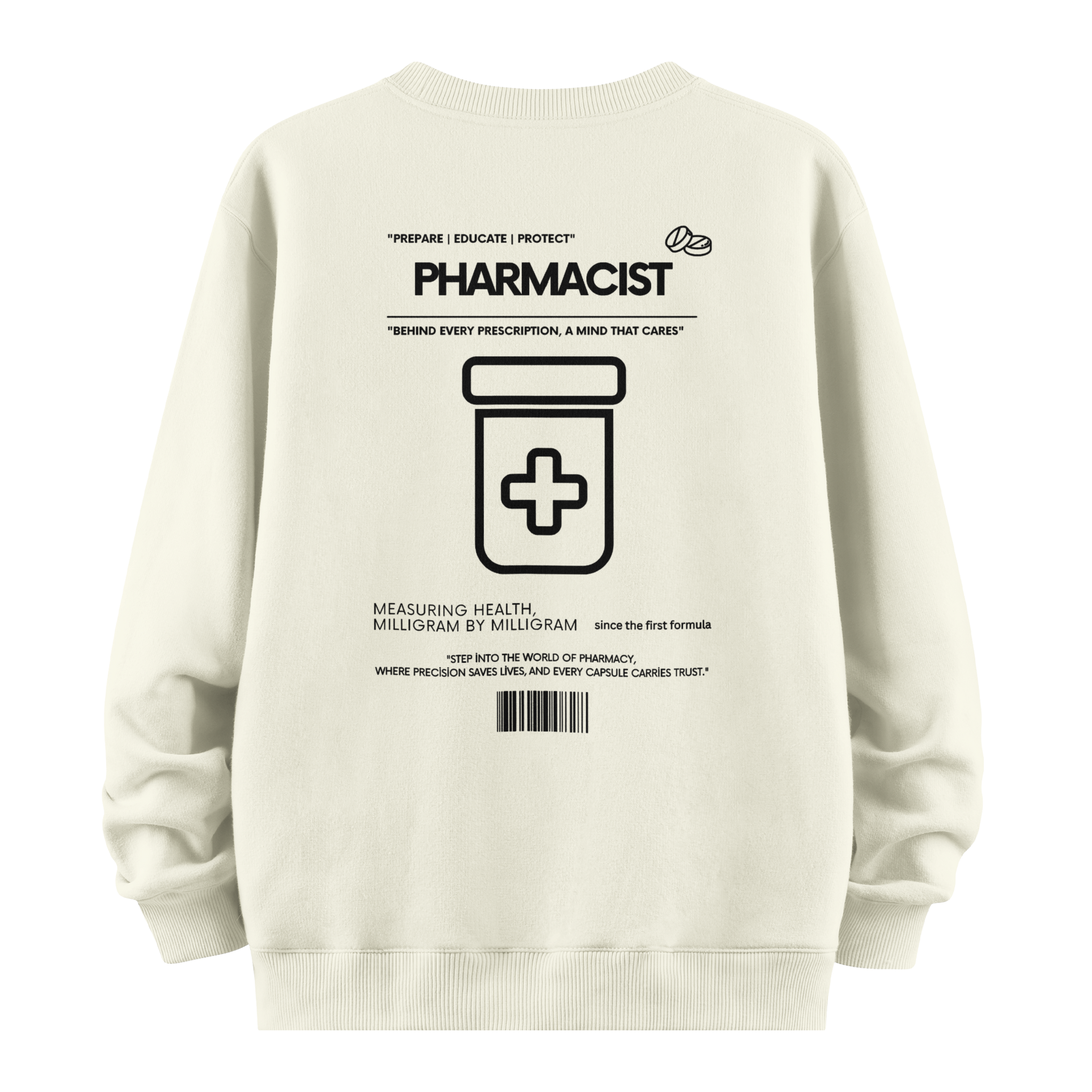 Pharmacist - Oversize Sweatshirt