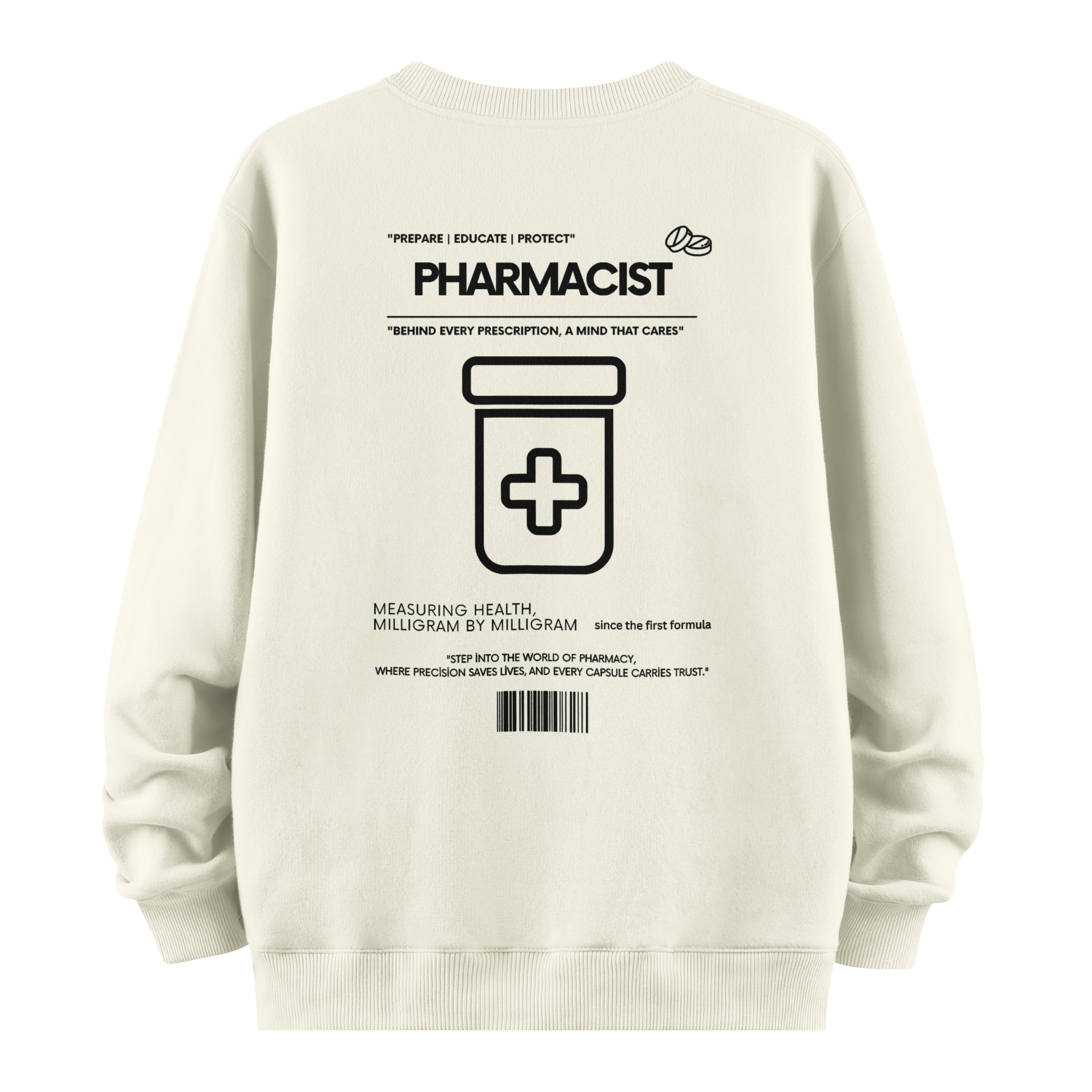 Pharmacist - Oversize Sweatshirt