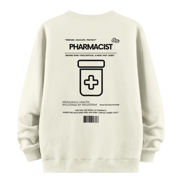 Pharmacist - Oversize Sweatshirt