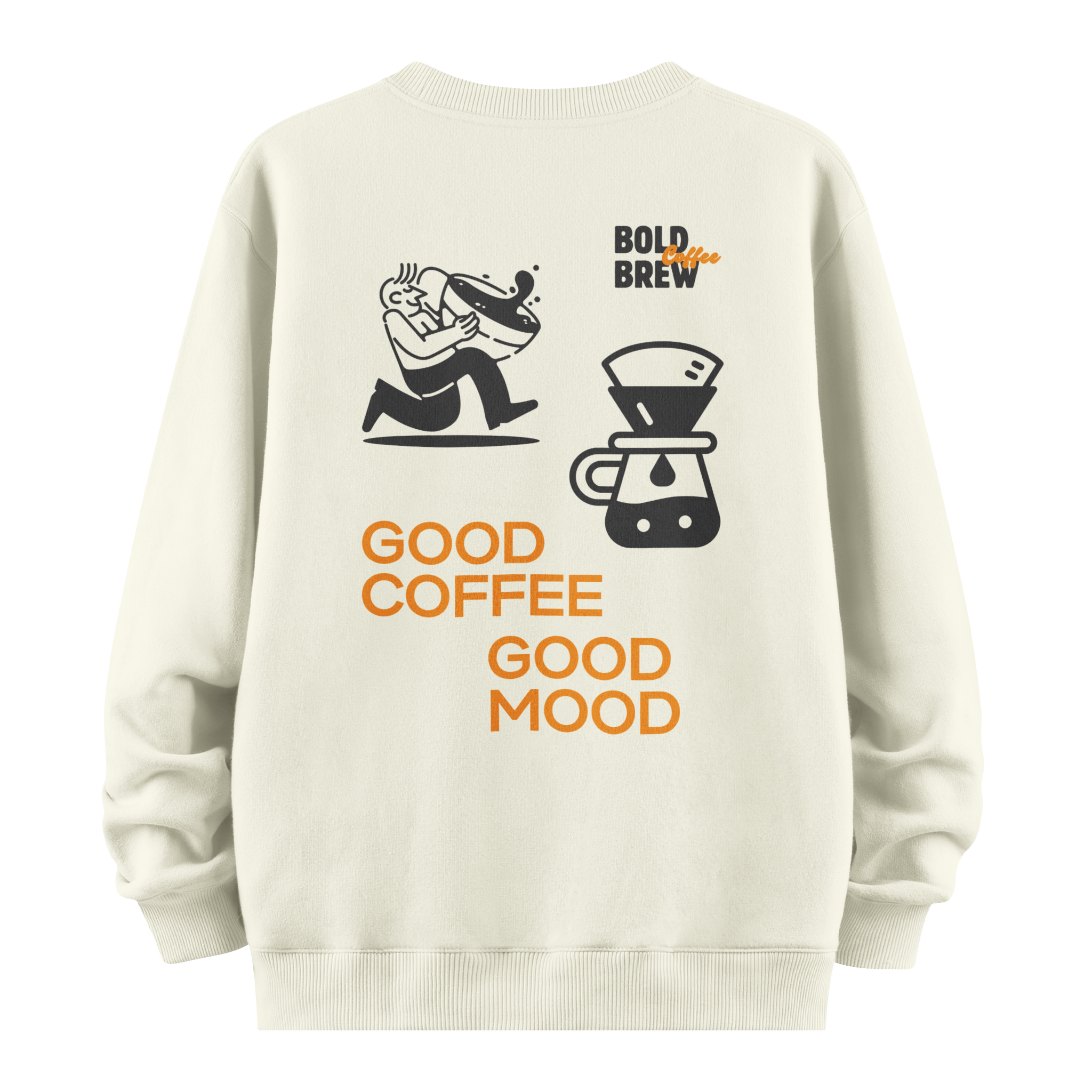 Good Coffee Good Mode - Oversize Sweatshirt