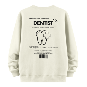 Dentist - Oversize Sweatshirt