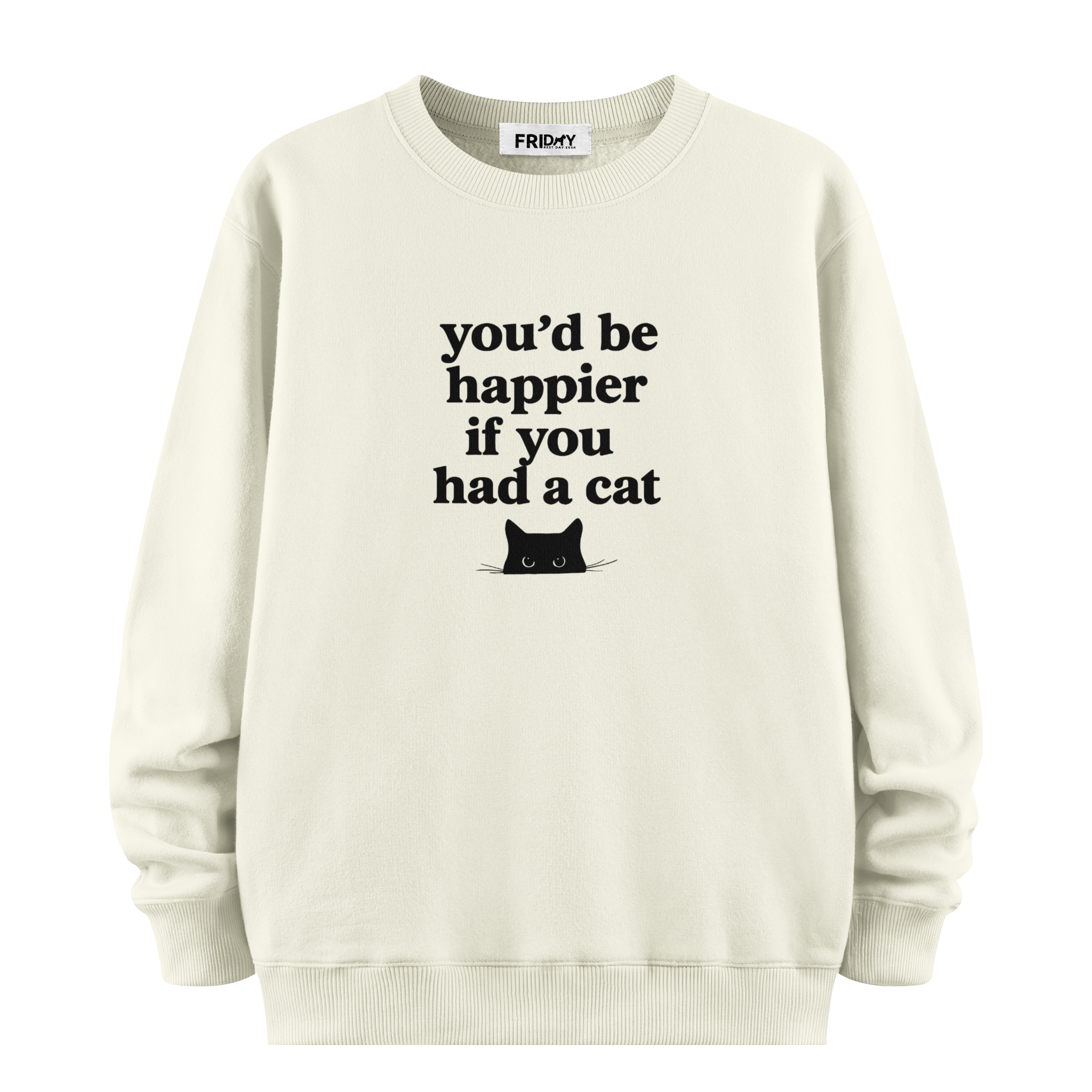 If You Had A Cat - Oversize Sweatshirt