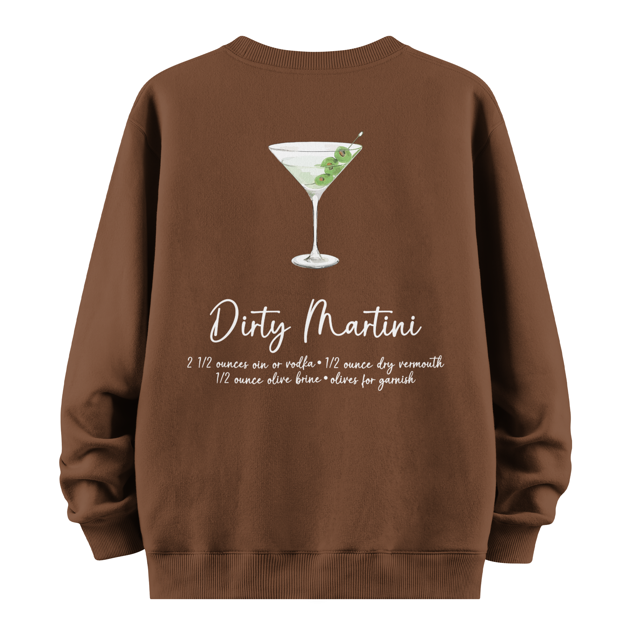 Dirty Martini - Oversize Sweatshirt
