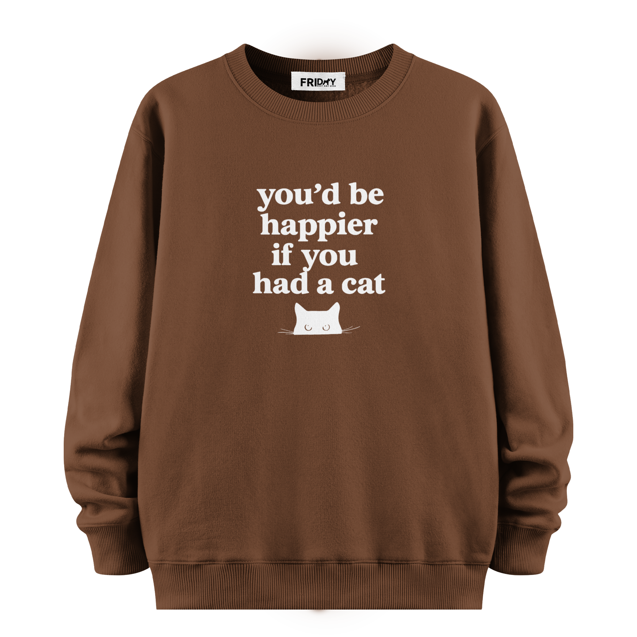 If You Had A Cat - Oversize Sweatshirt