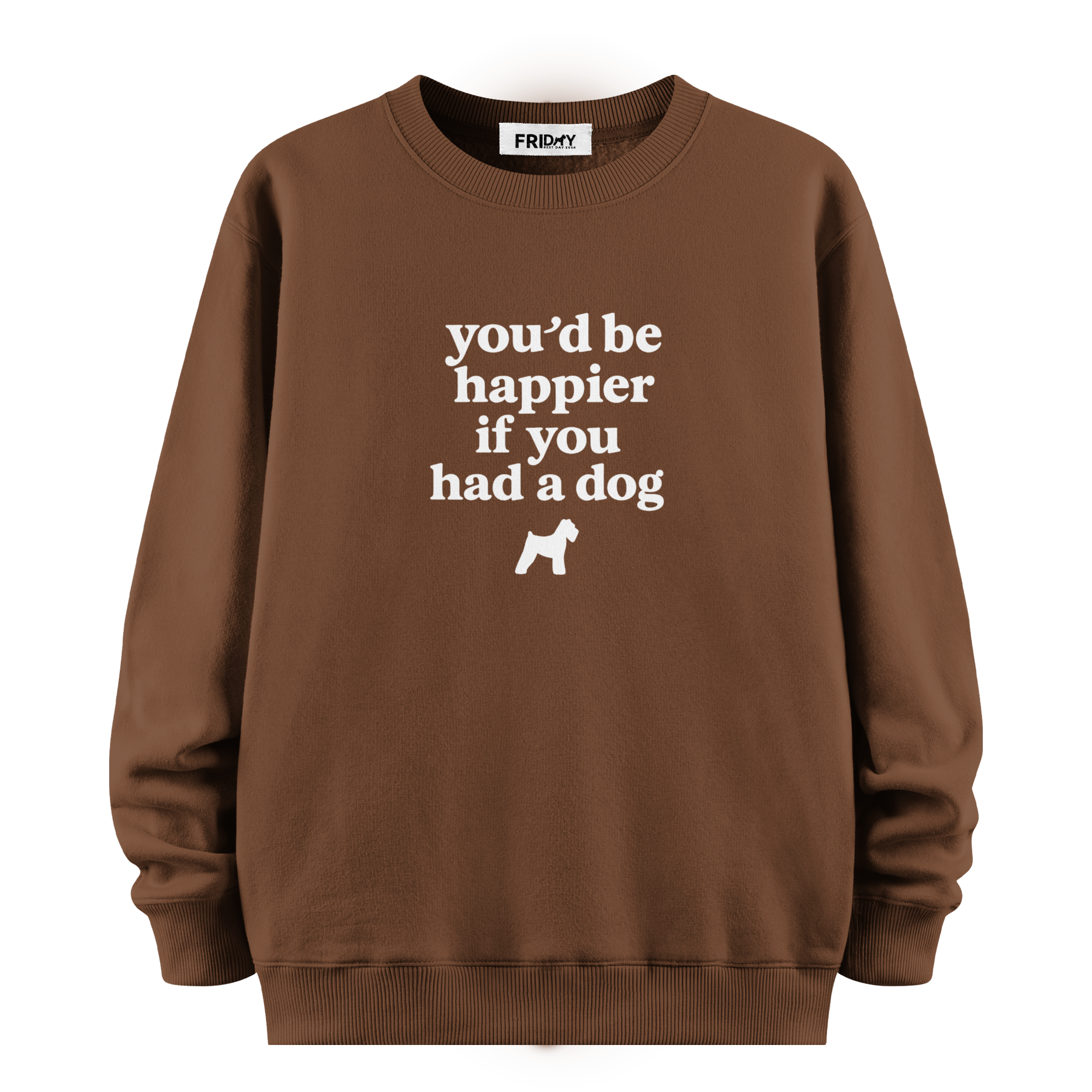 If You Had A Dog - Oversize Sweatshirt
