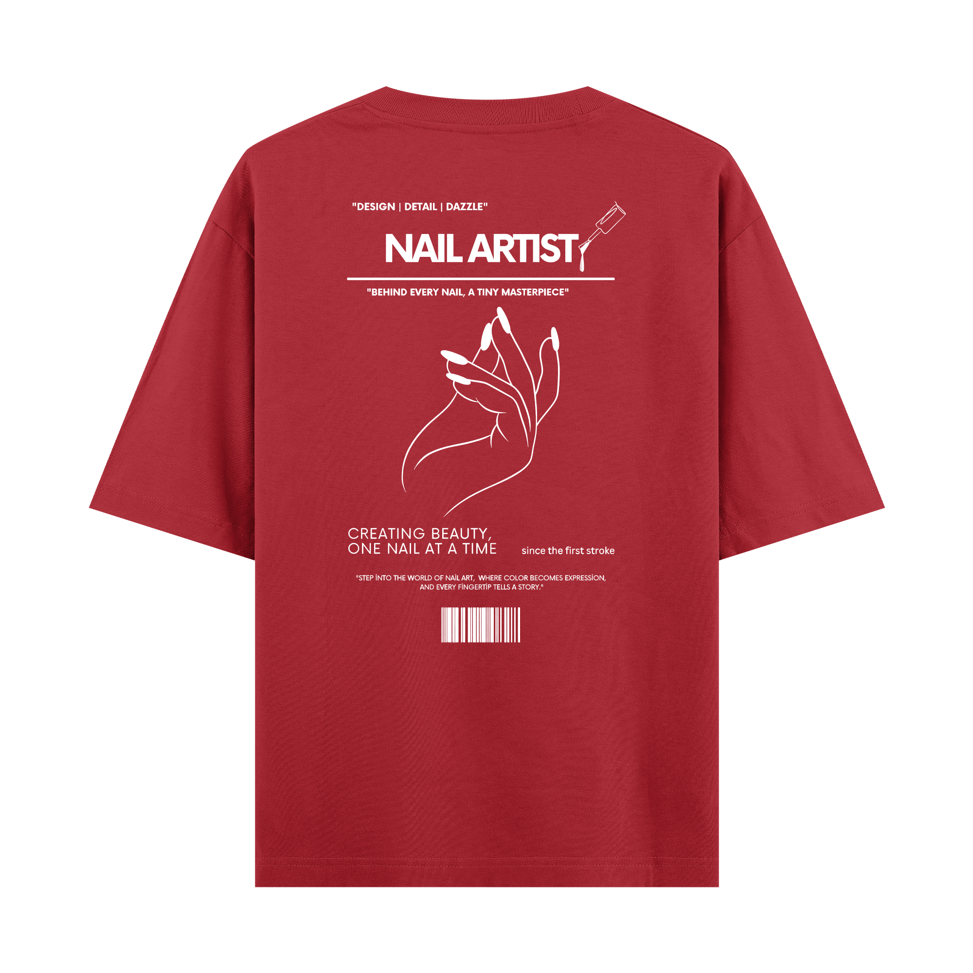 Nail Artist - Oversize T-shirt