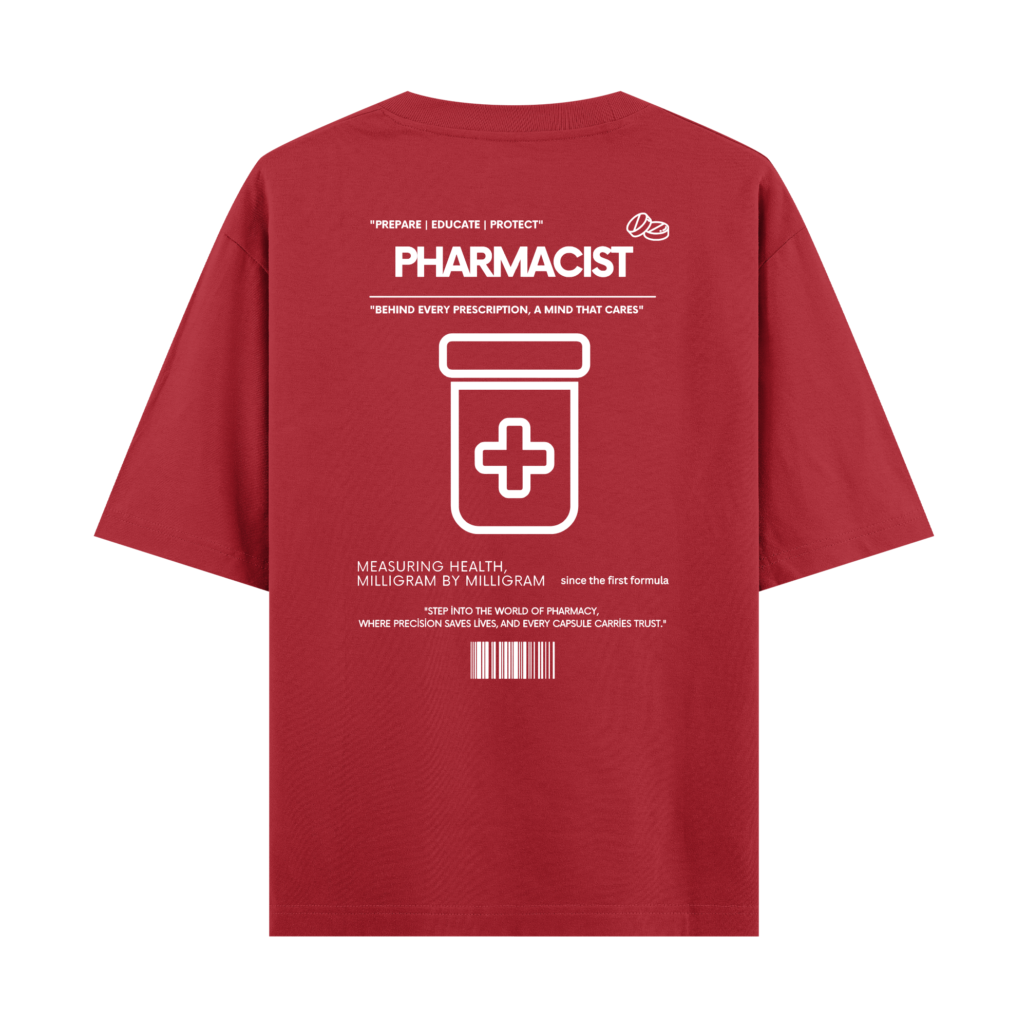 Pharmacist - Oversize T-shirt