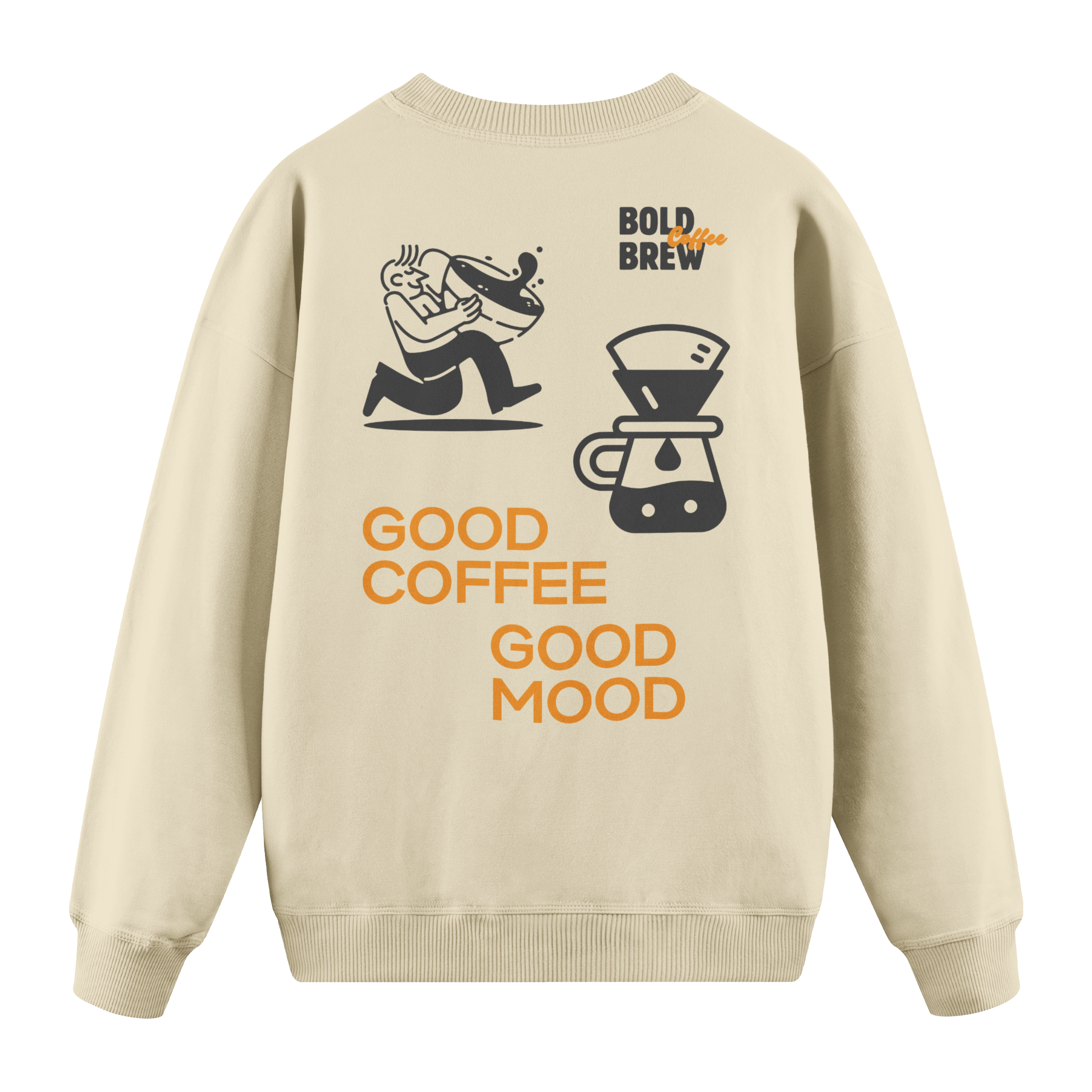 Good Coffee Good Mode - Regular Fit Sweatshirt
