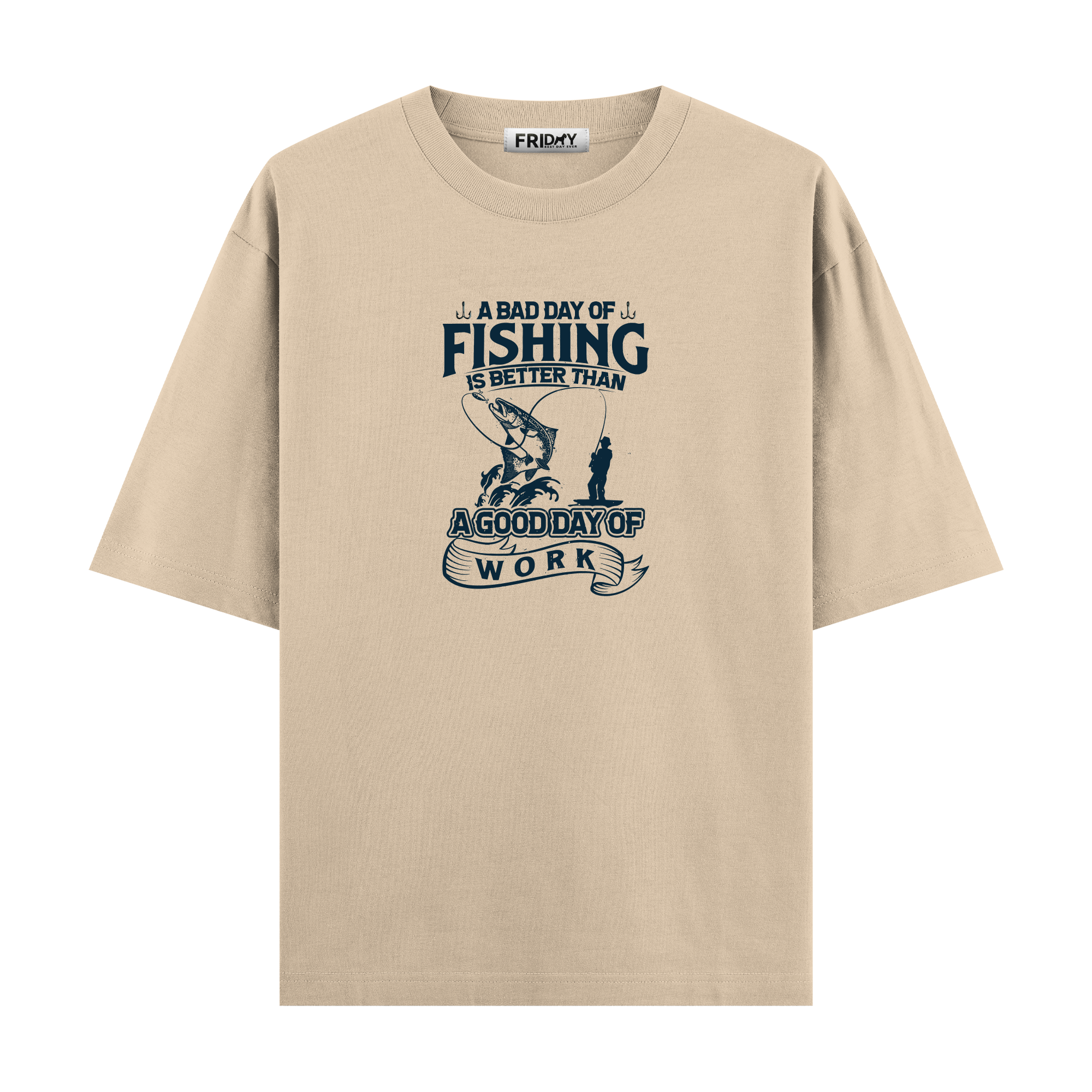 Fishing Bad Day - Oversize T-shirt