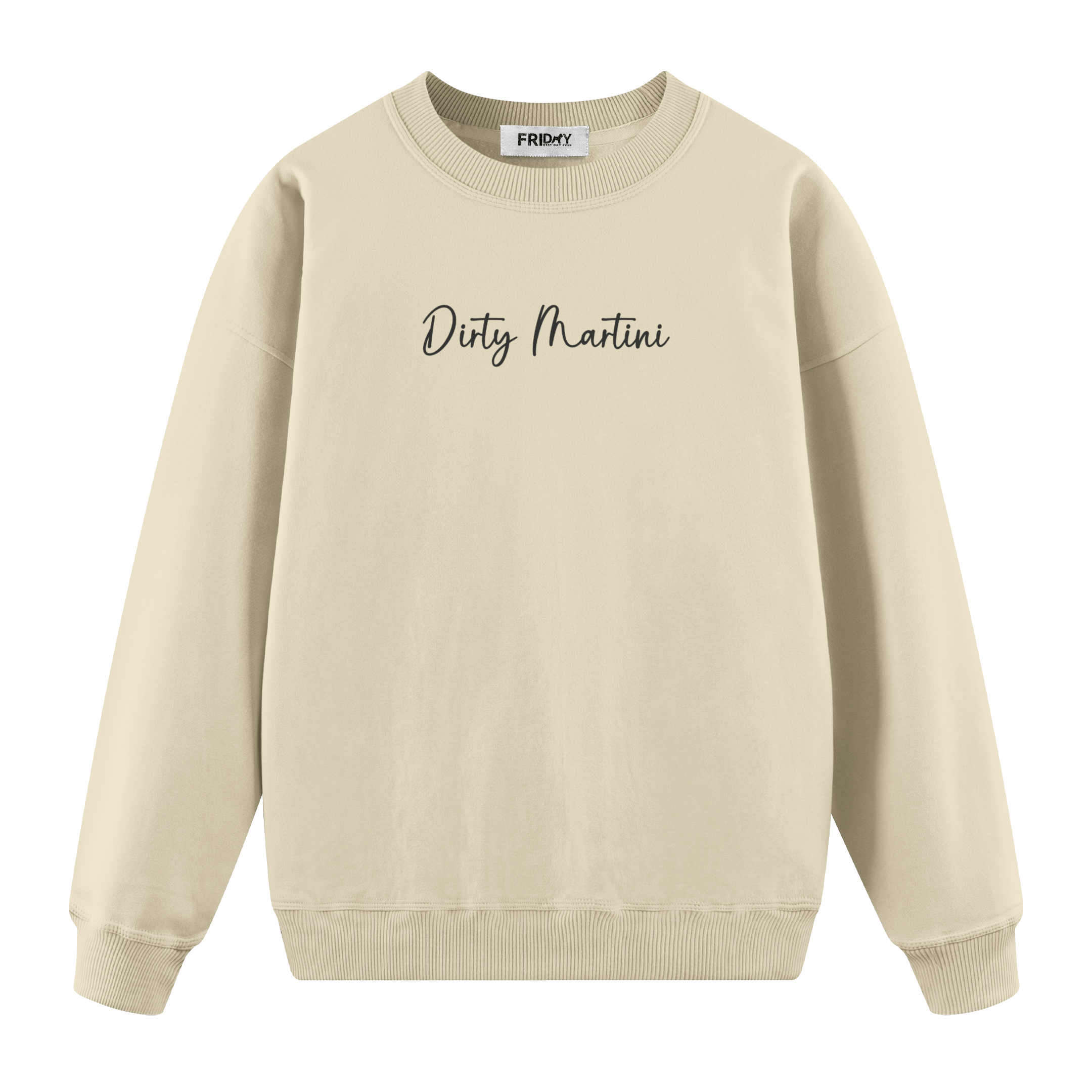 Dirty Martini - Regular Fit Sweatshirt