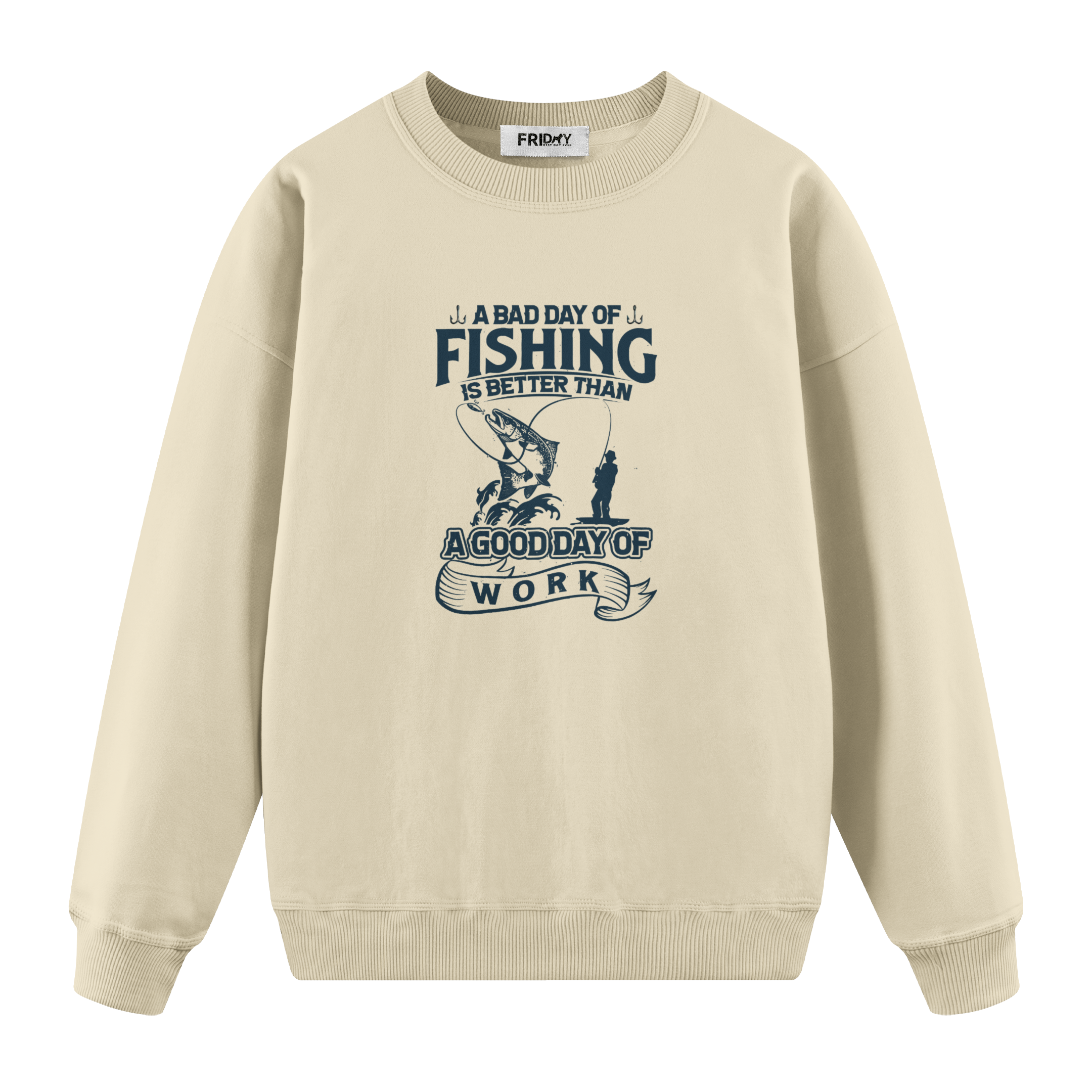 Fishing Bad Day - Regular Fit Sweatshirt