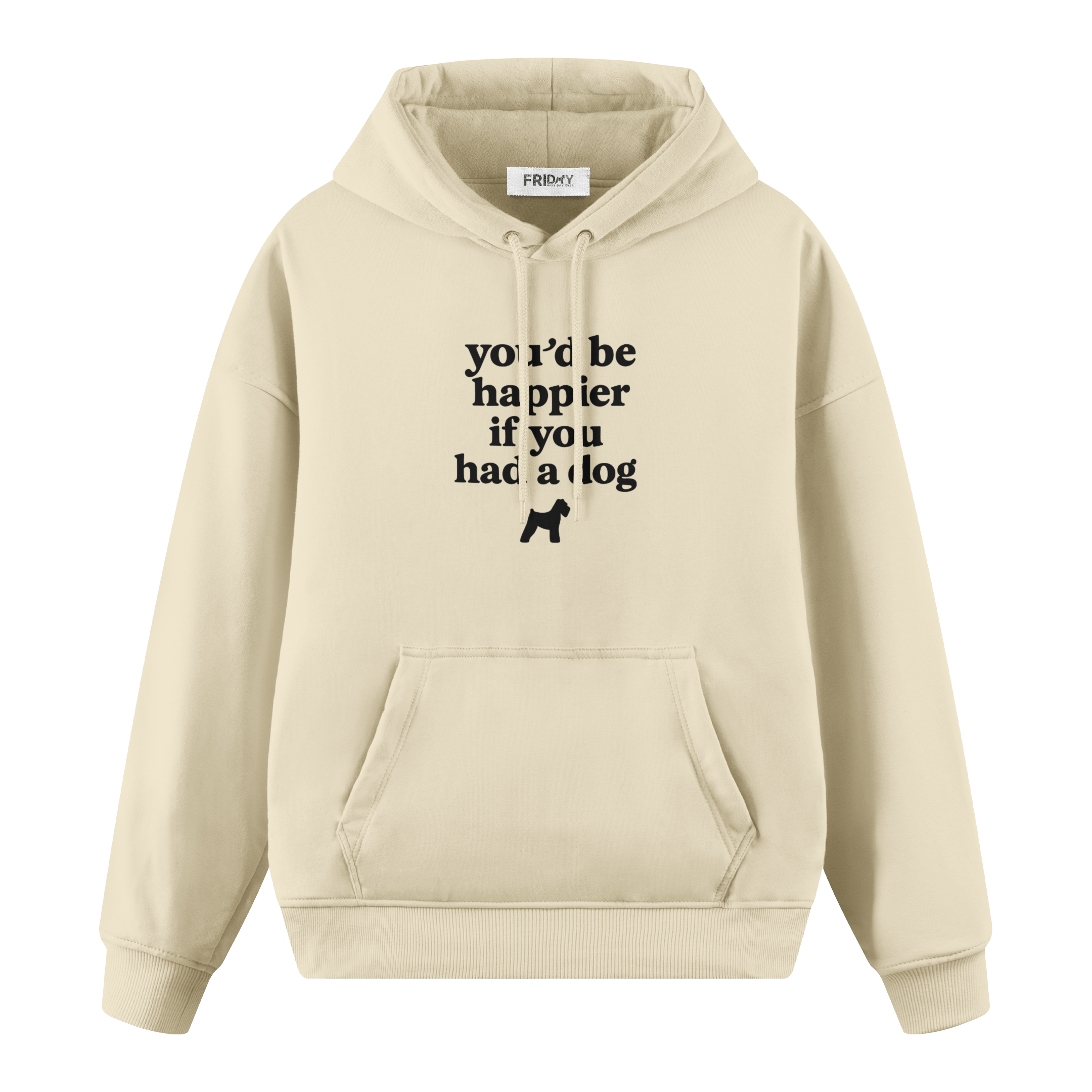 If You Had A Dog - Regular Fit Hoodie