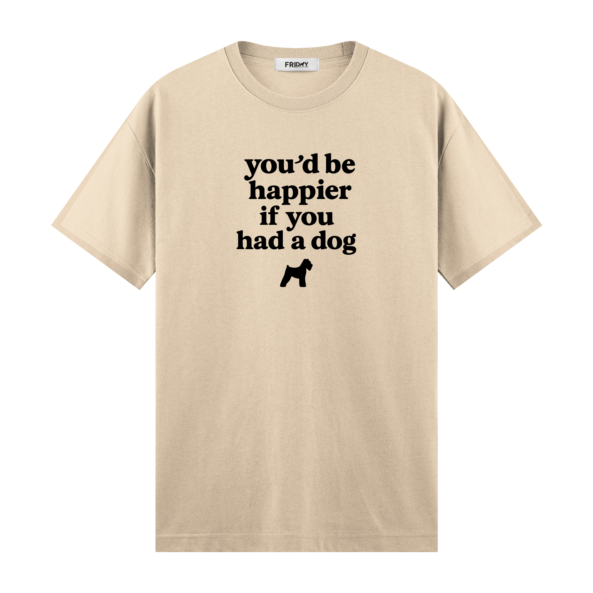 If You Had A Dog - Regular Fit T-shirt