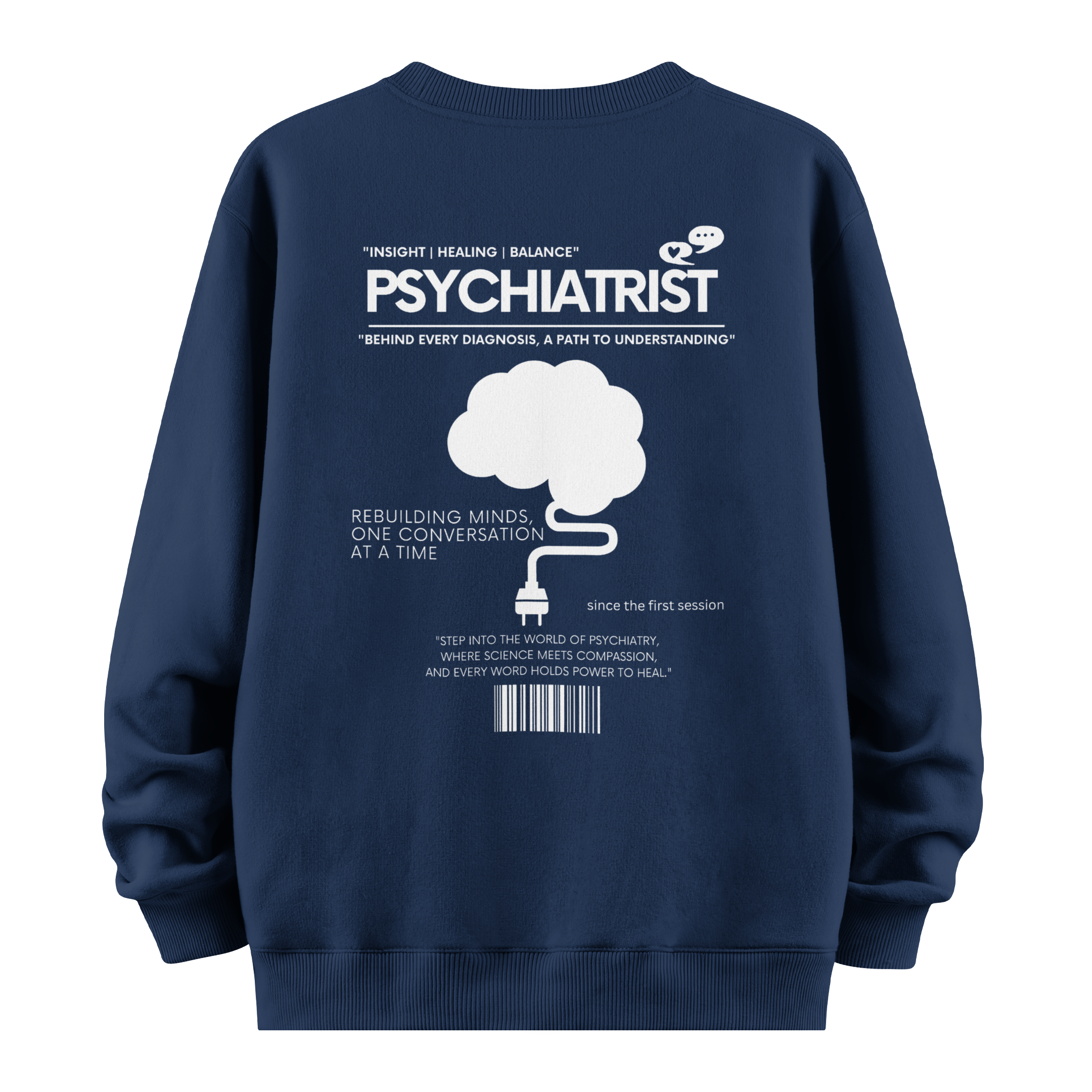 Psychiatrist - Oversize Sweatshirt