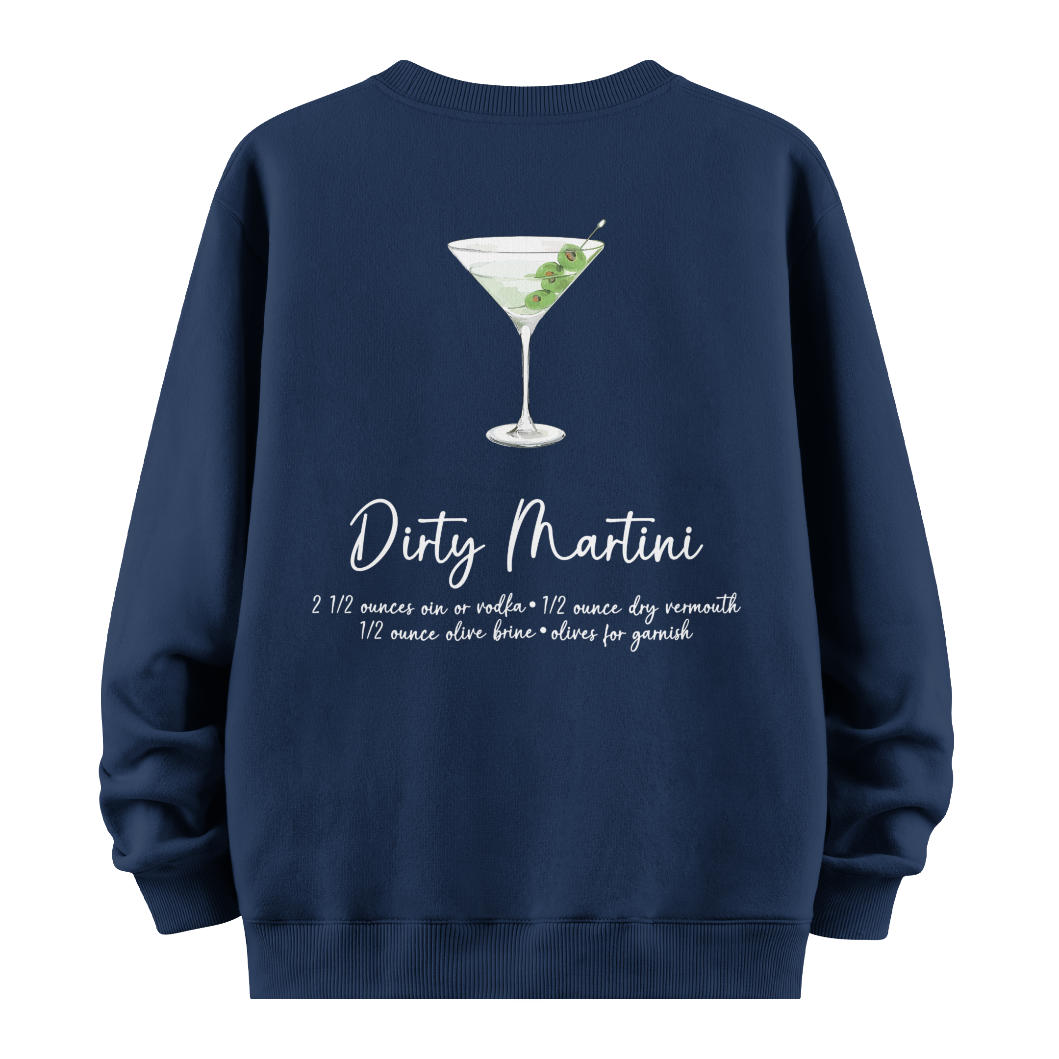 Dirty Martini - Oversize Sweatshirt