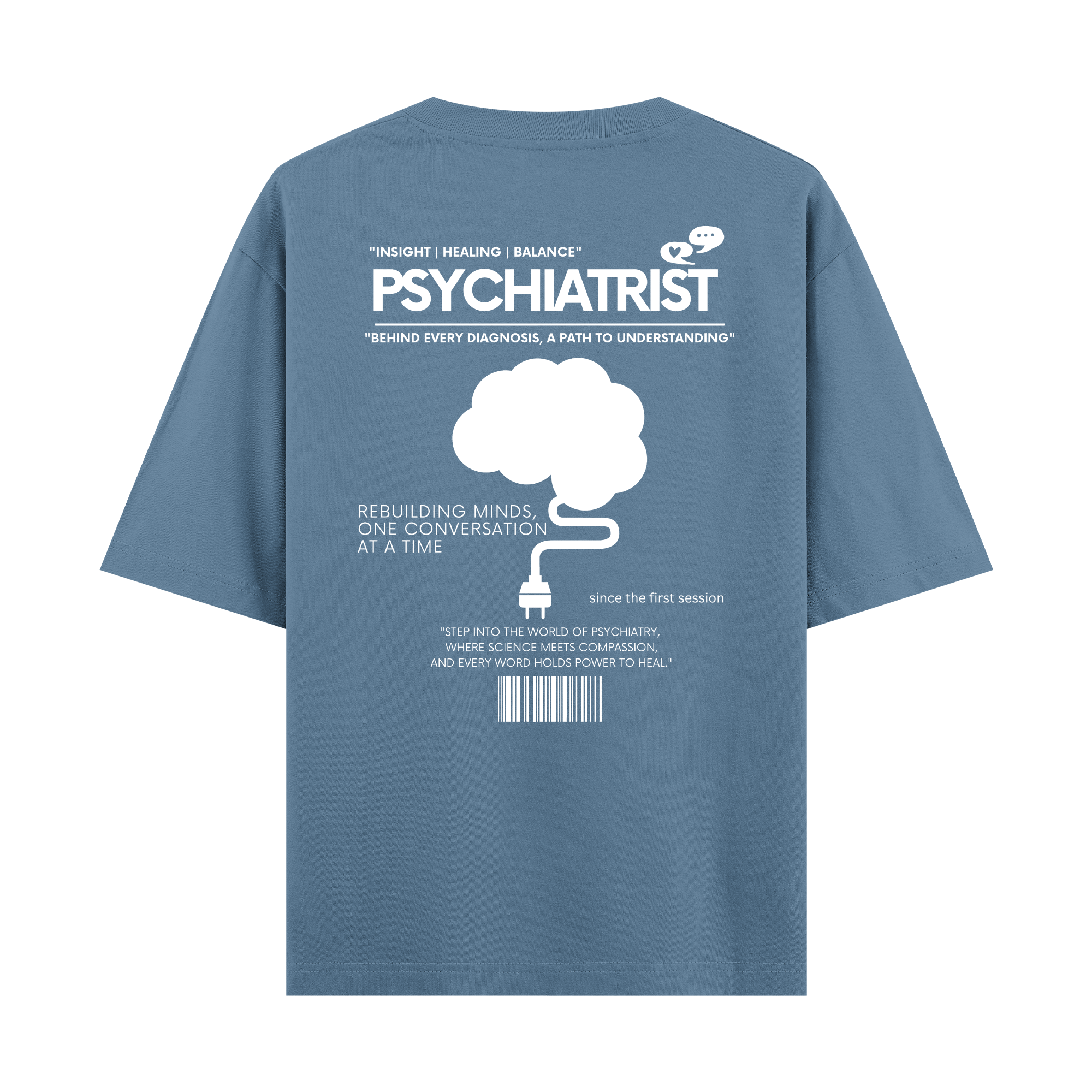 Psychiatrist - Oversize T-shirt