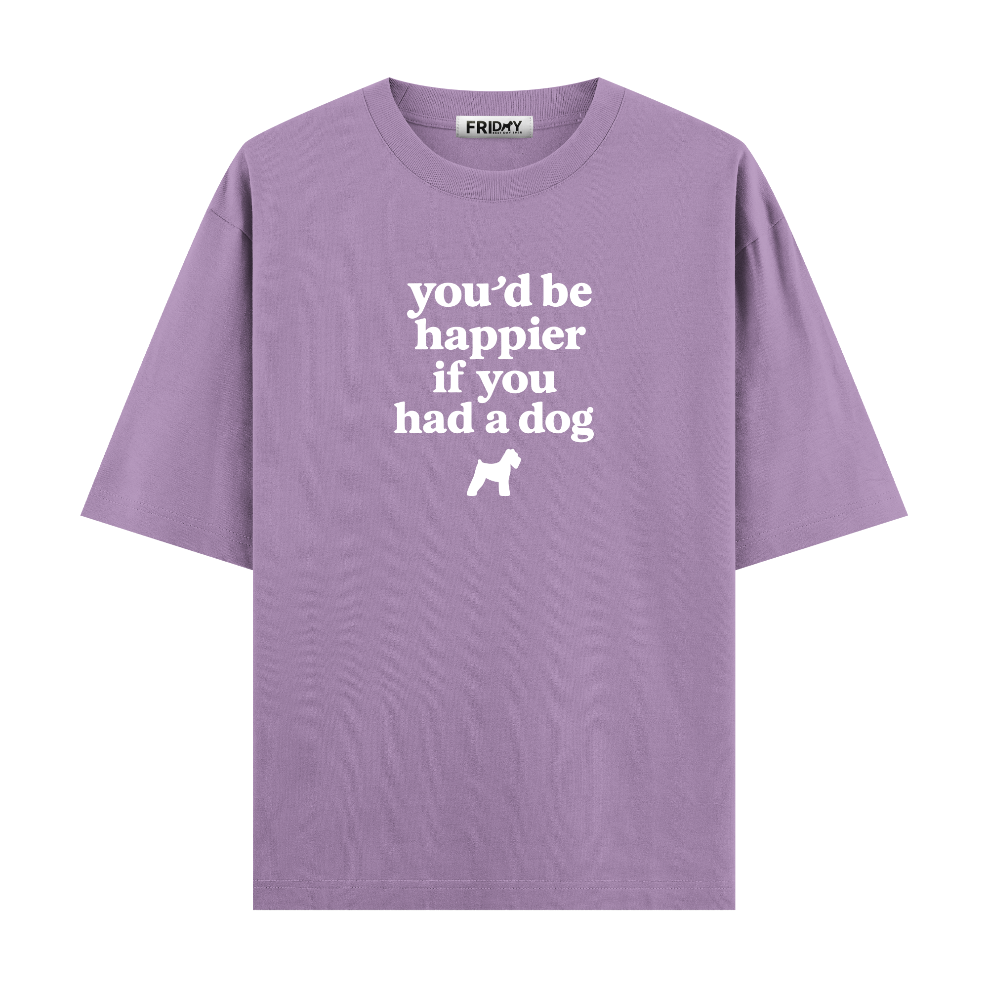 If You Had A Dog - Oversize T-shirt