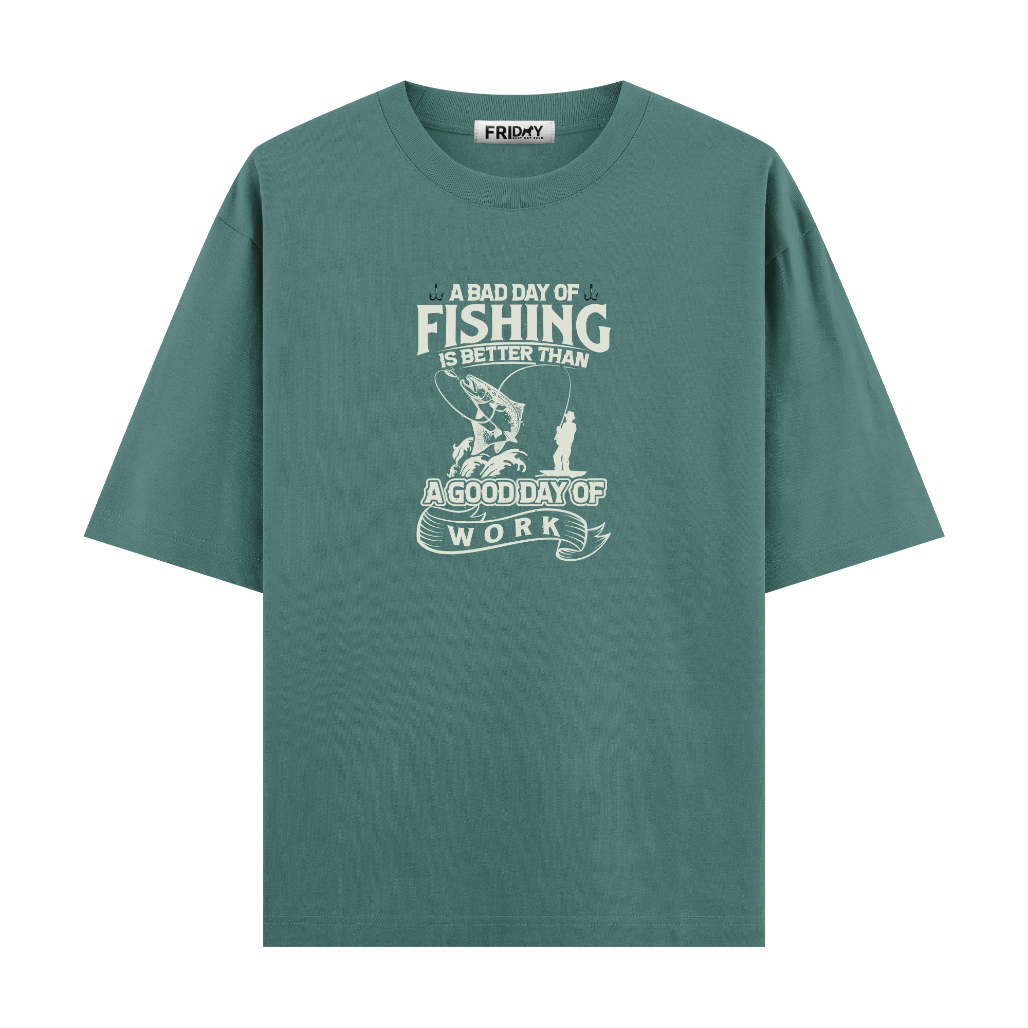 Fishing Bad Day - Oversize T-shirt