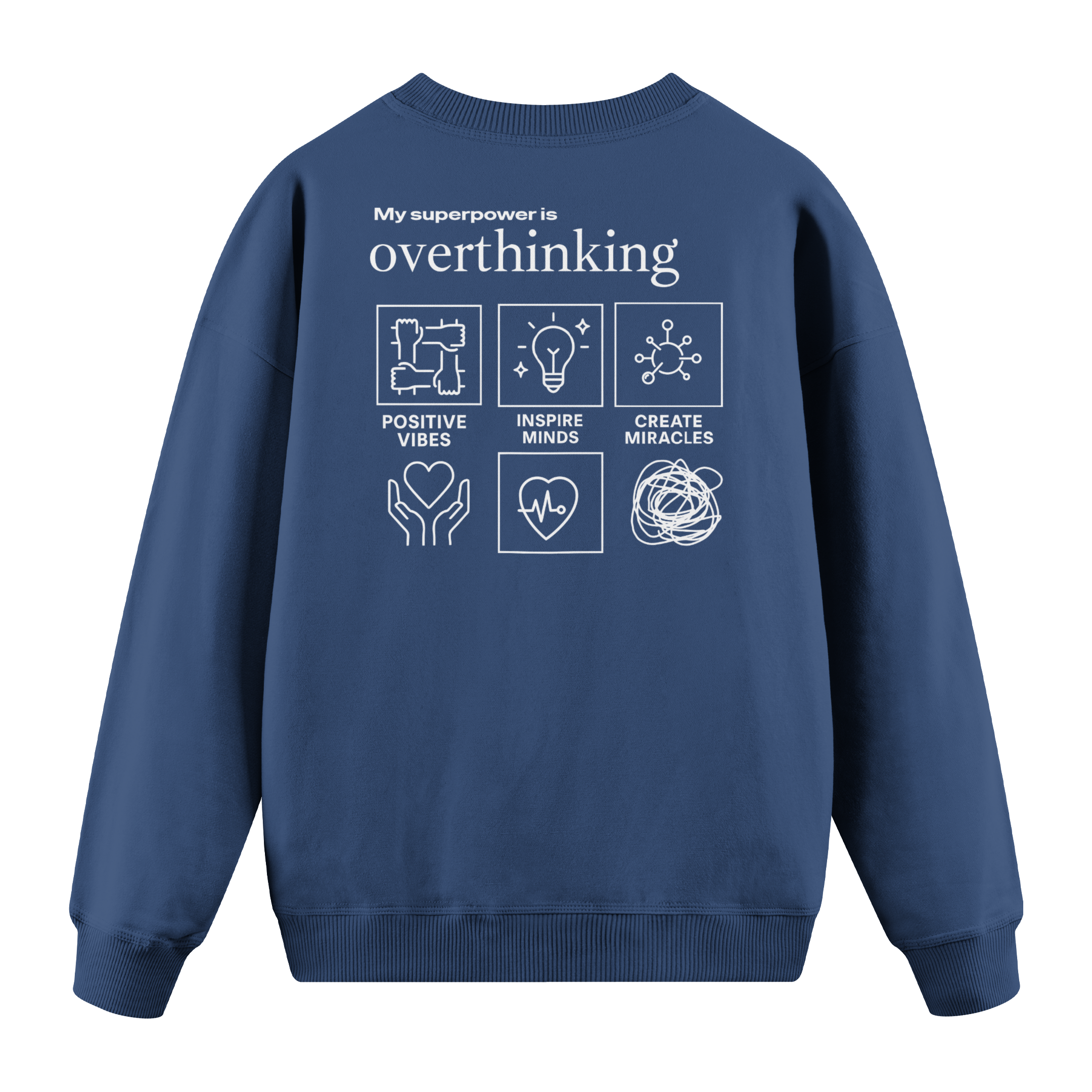 Overthinking - Regular Fit Sweatshirt