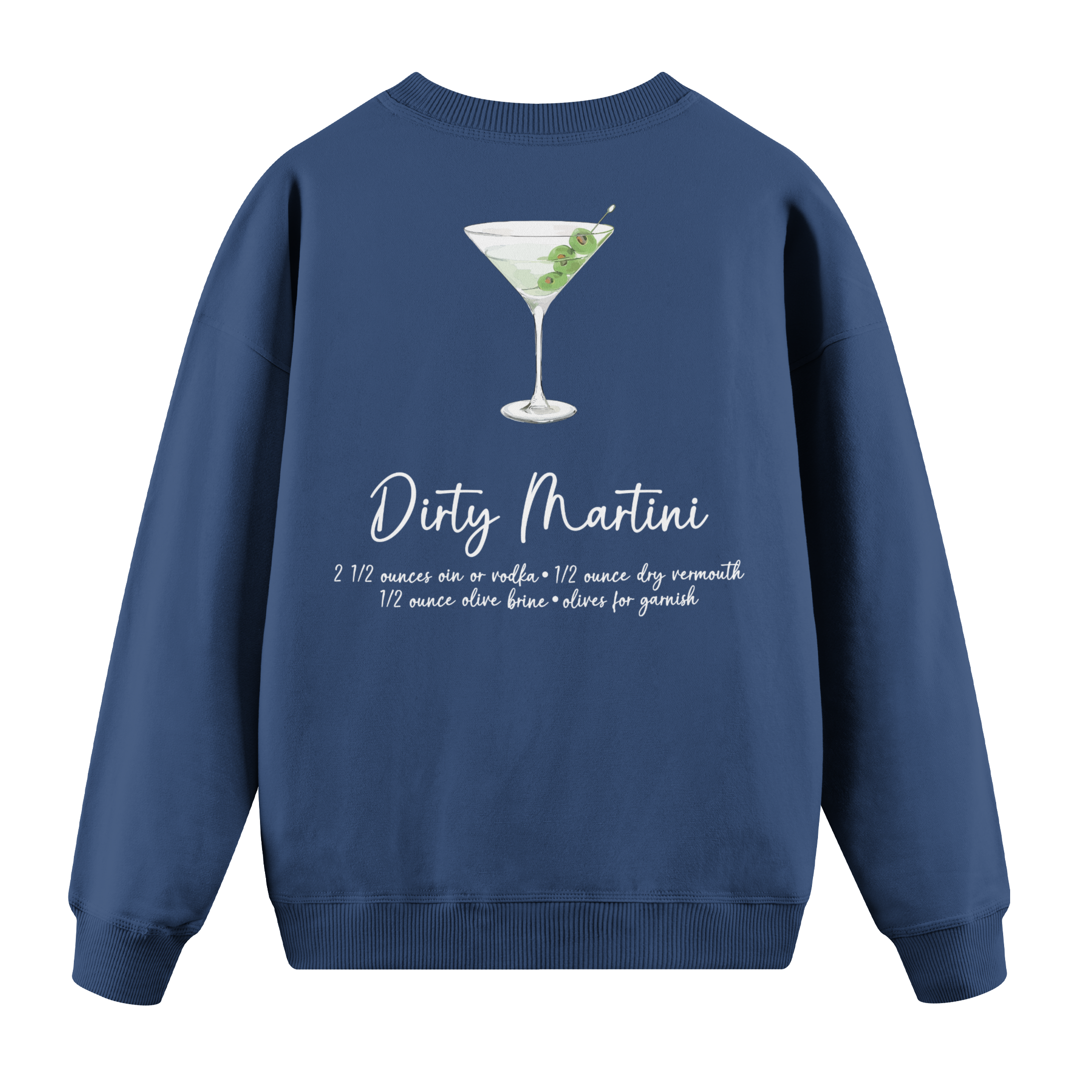 Dirty Martini - Regular Fit Sweatshirt
