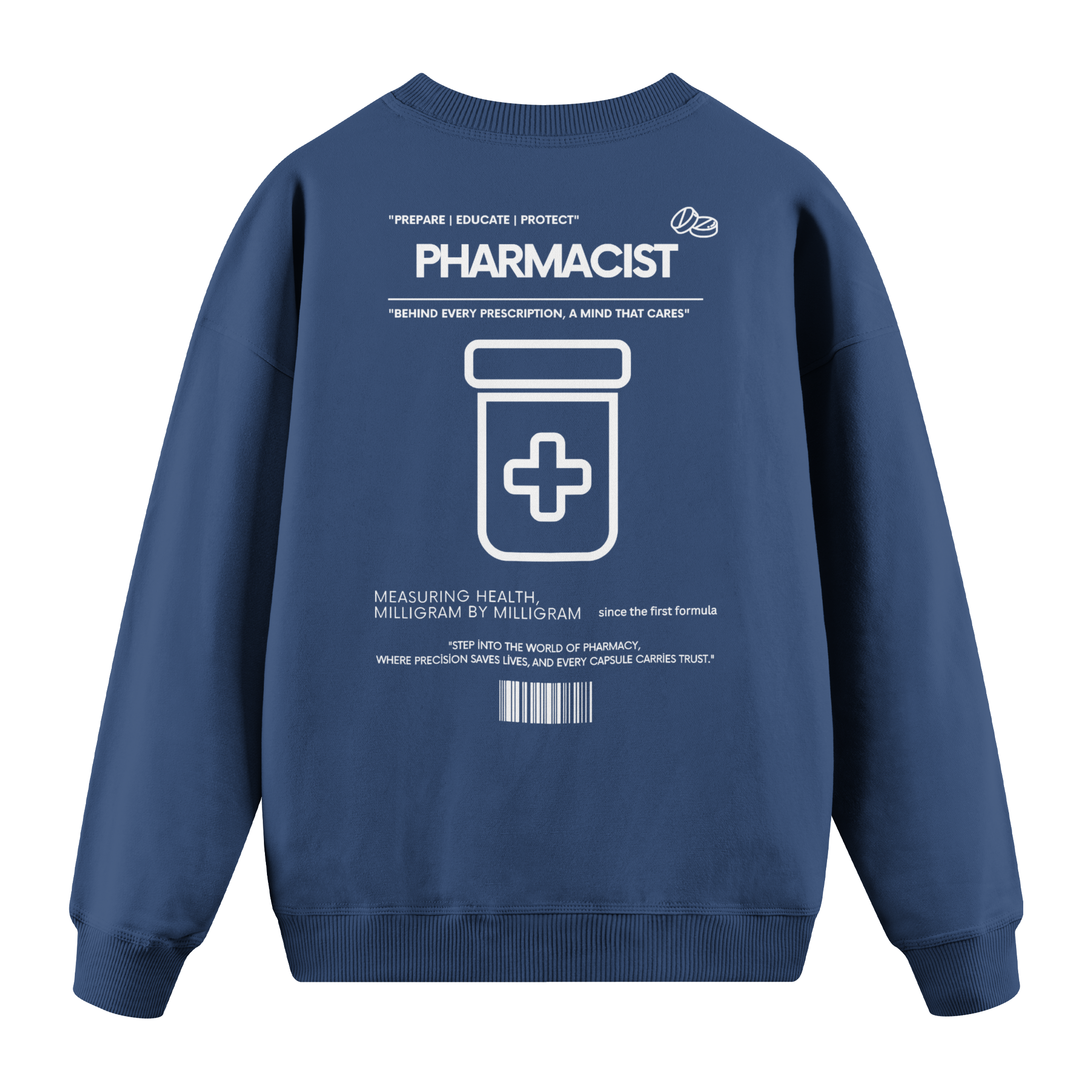 Pharmacist - Regular Fit Sweatshirt