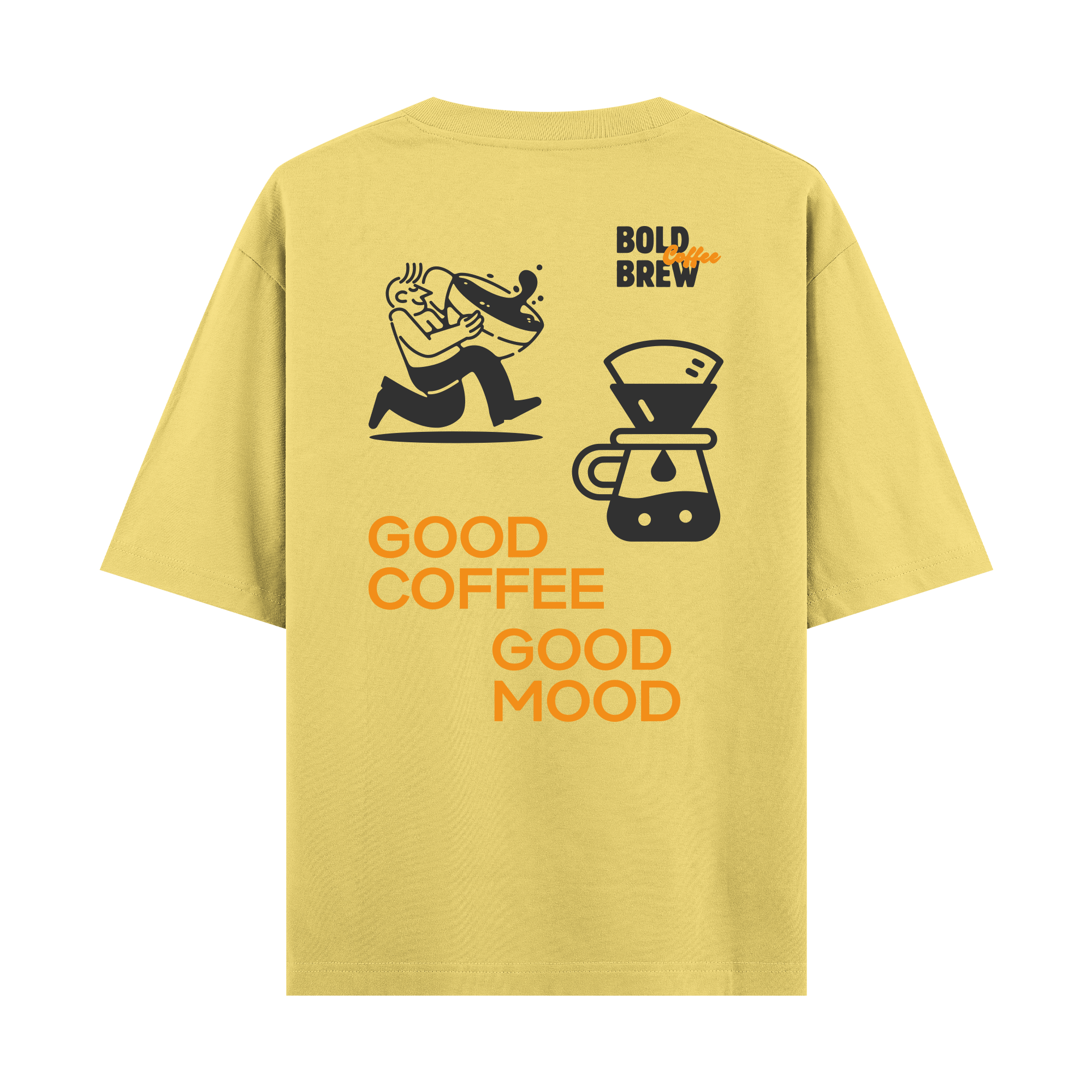 Good Coffee Good Mode- Oversize T-shirt