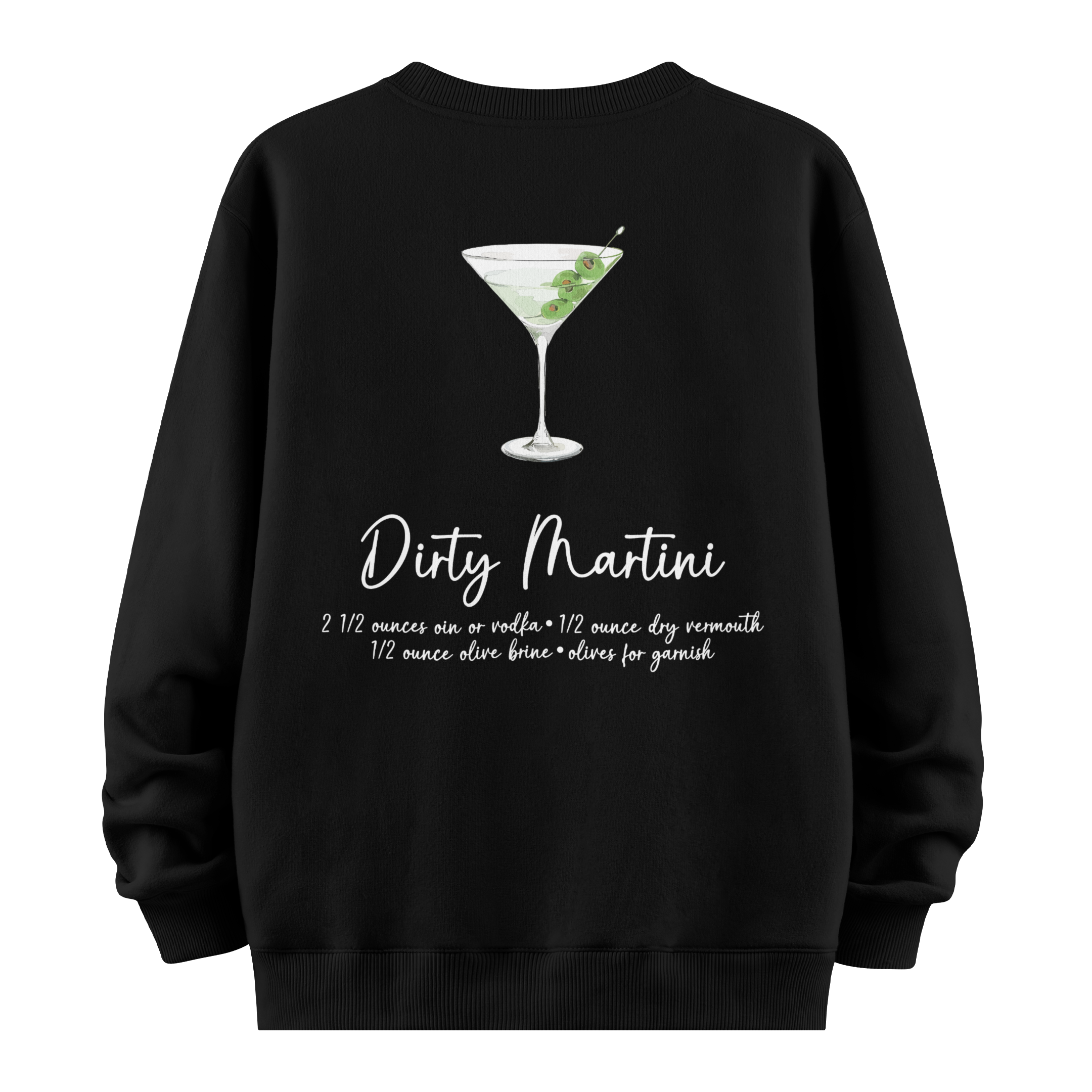 Dirty Martini - Oversize Sweatshirt