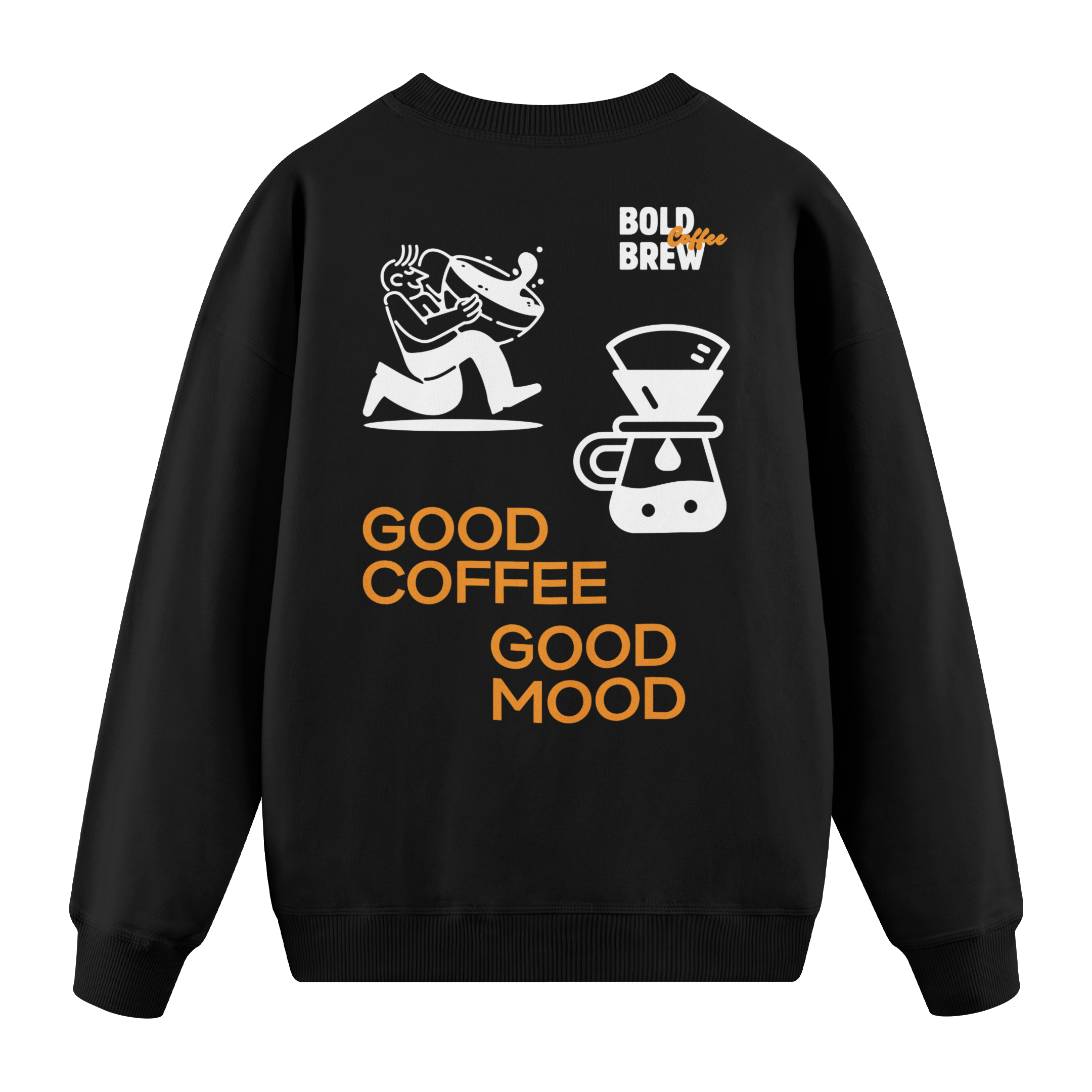 Good Coffee Good Mode - Regular Fit Sweatshirt